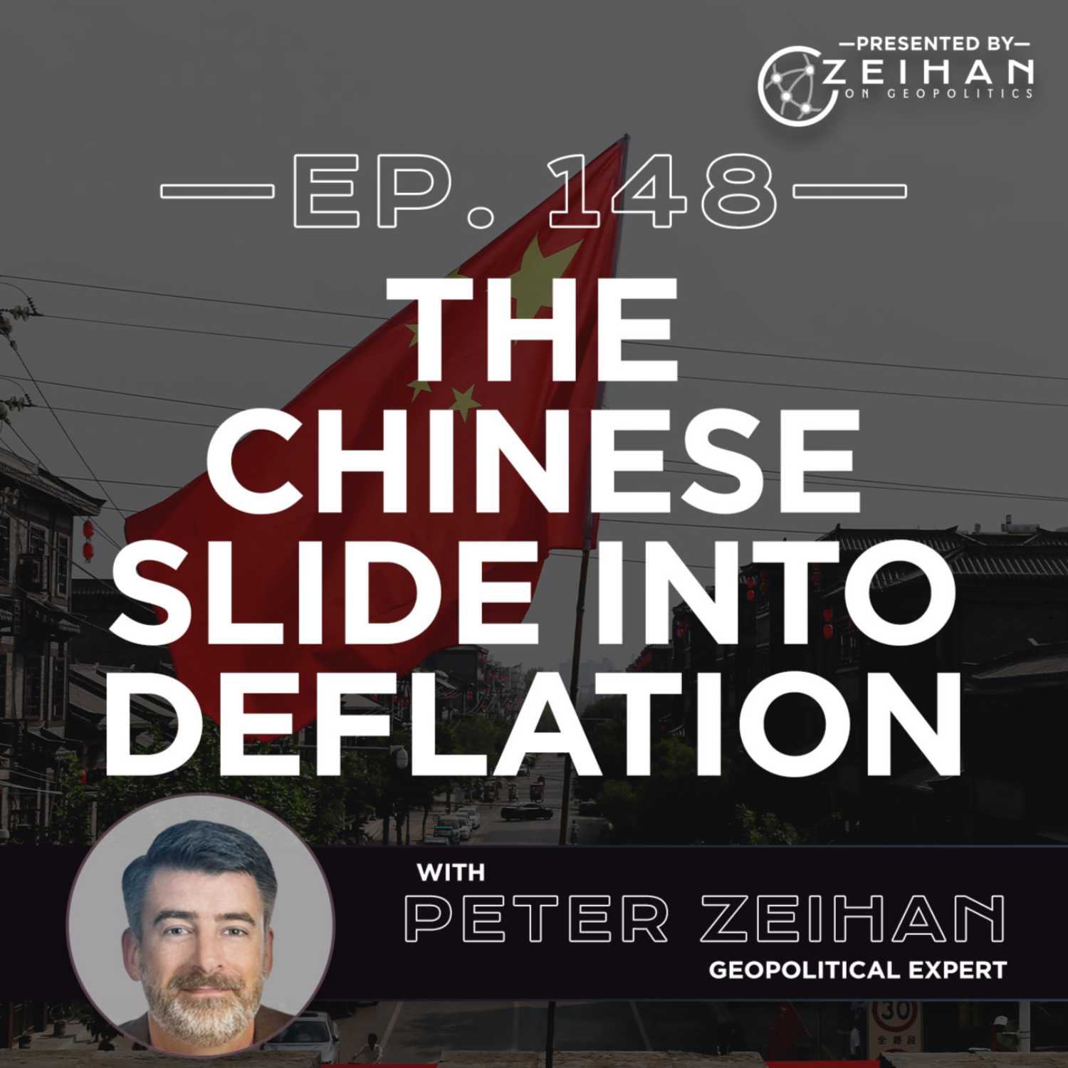 The Chinese Slide Into Deflation (The Final Straw?) || Peter Zeihan