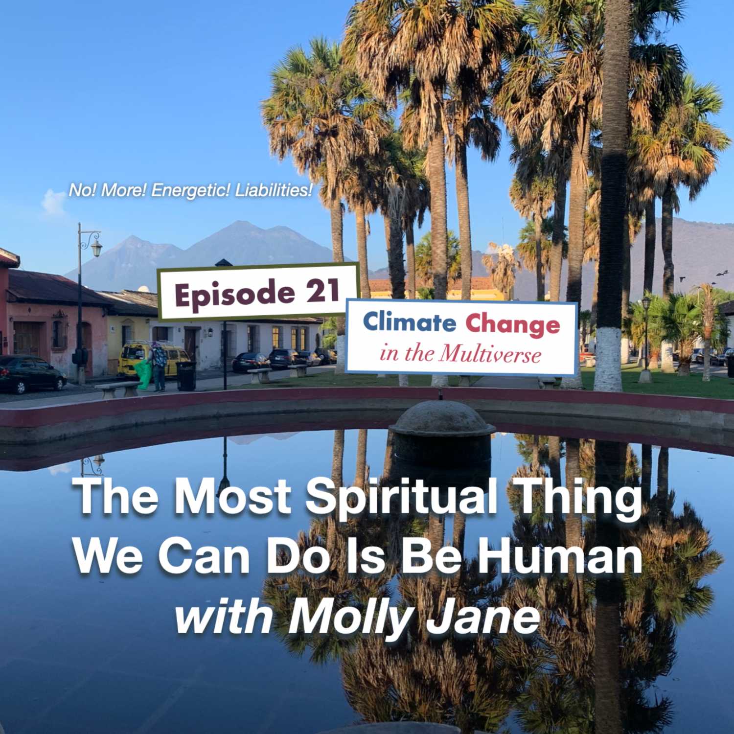 The Most Spiritual Thing We Can Do Is Be Human with Molly Jane