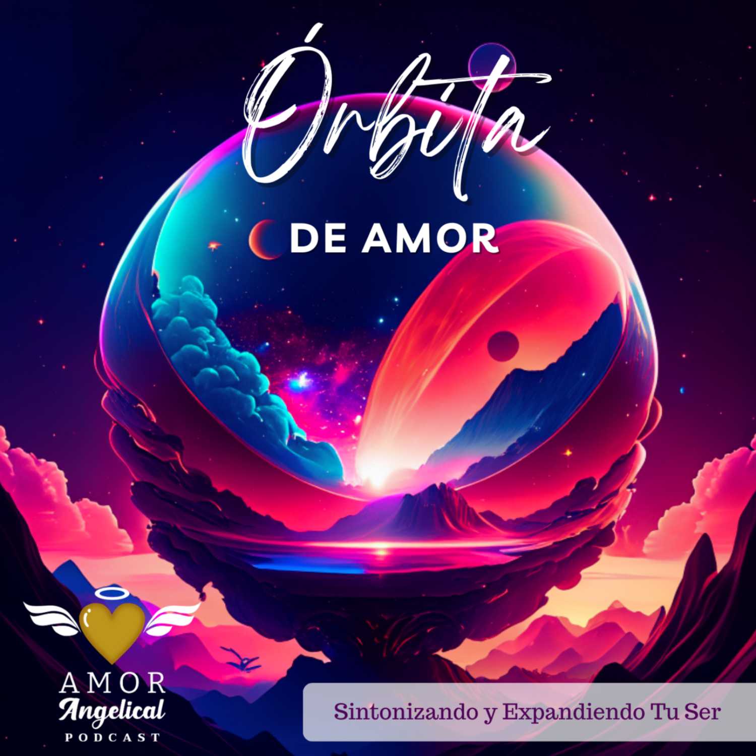 T2/ Ep. 14 - Frecuencia 432 Hz - Orbita de Amor