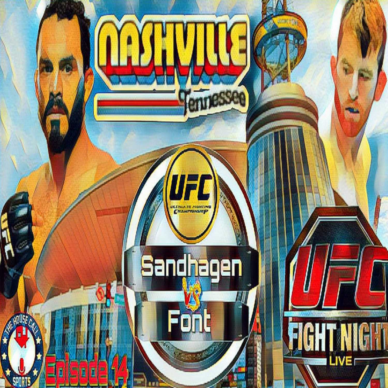 UFC FIGHT NIGHT: SANDHAGEN VS FONT Preview/Predictions