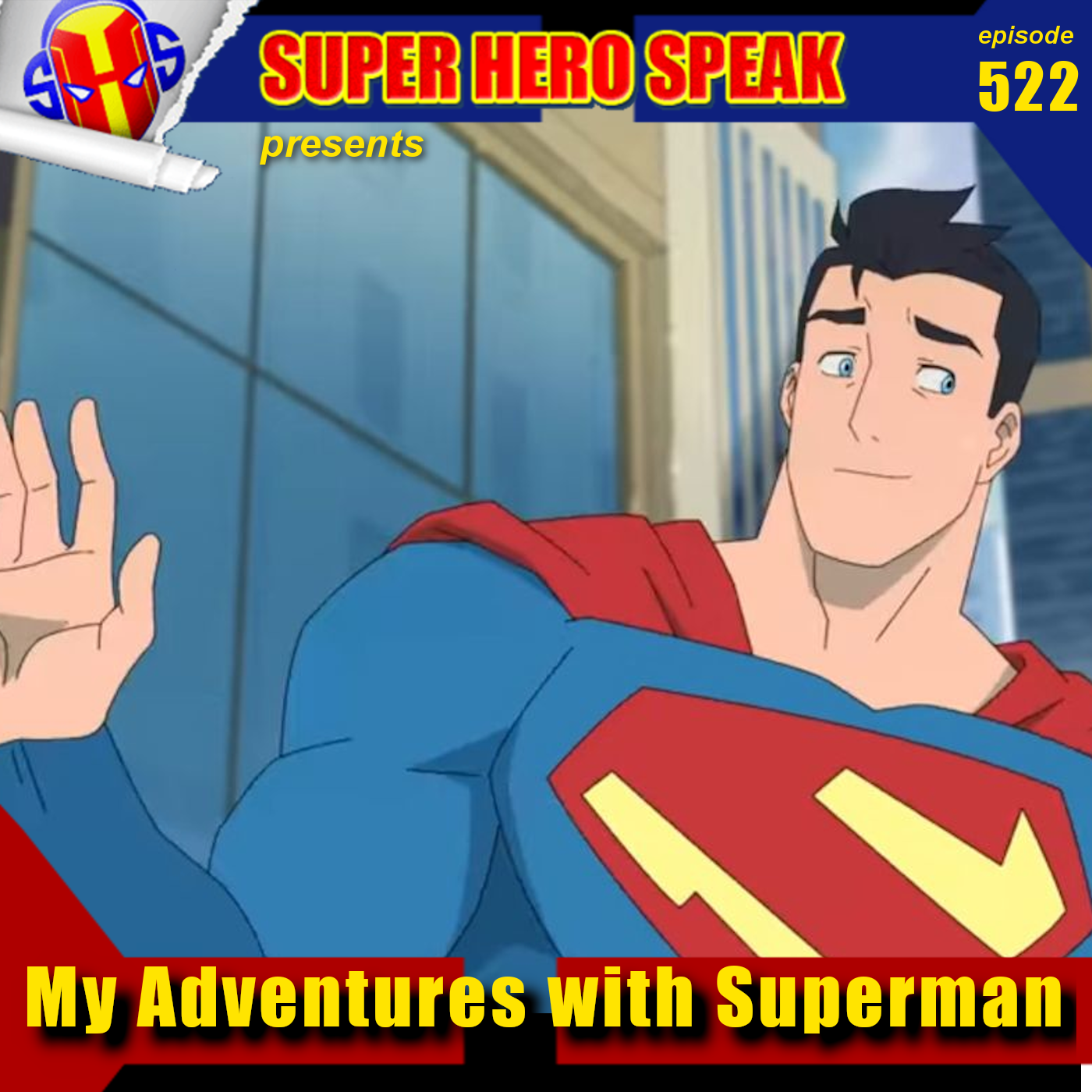 #522: My Adventures with Superman