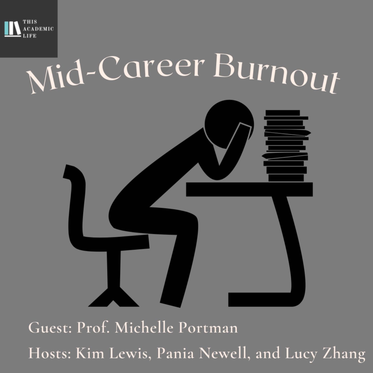  Ep.14 – Rerun: Mid-Career Burnout