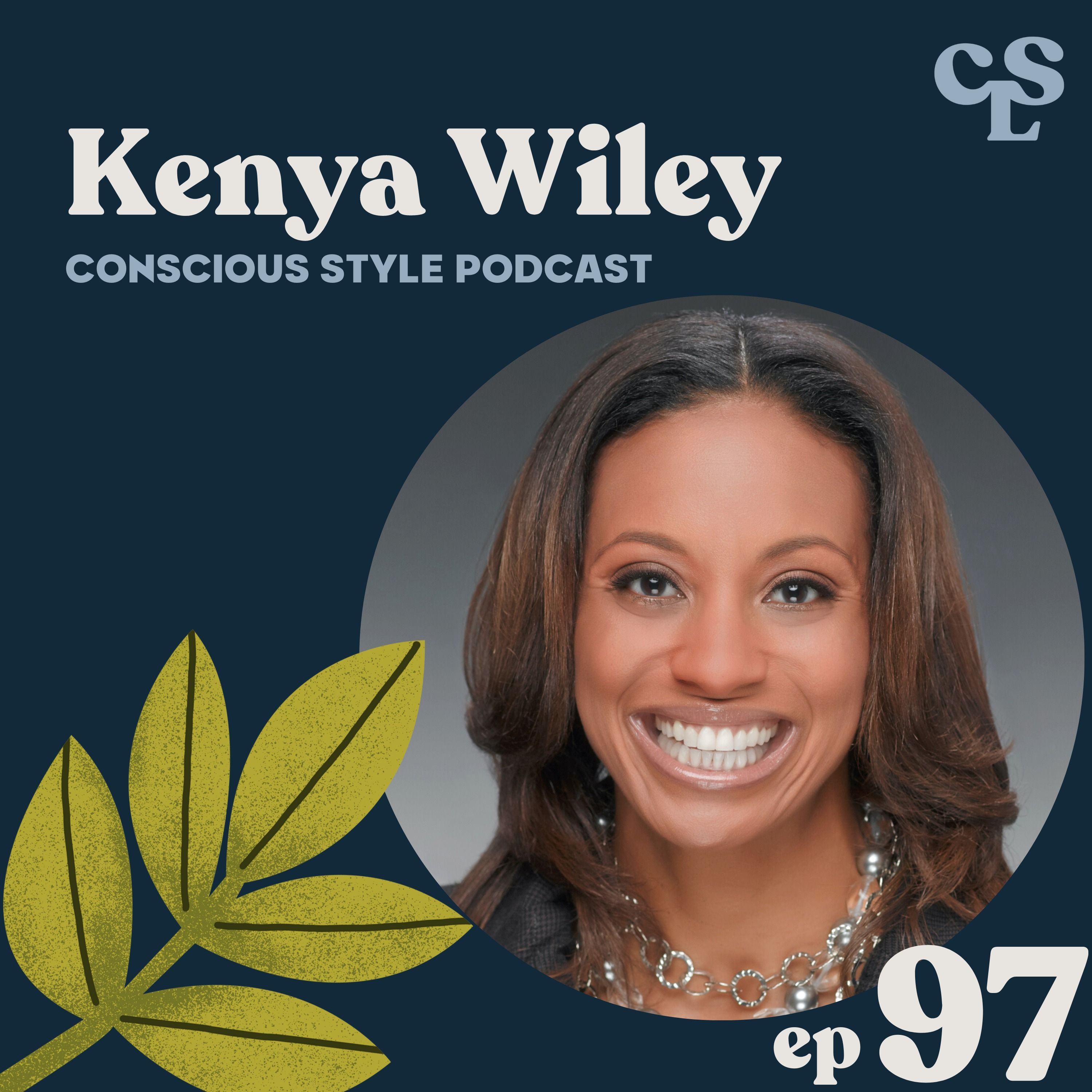 97) Fashion's Overlooked Sustainability Policy Opportunities with Kenya Wiley