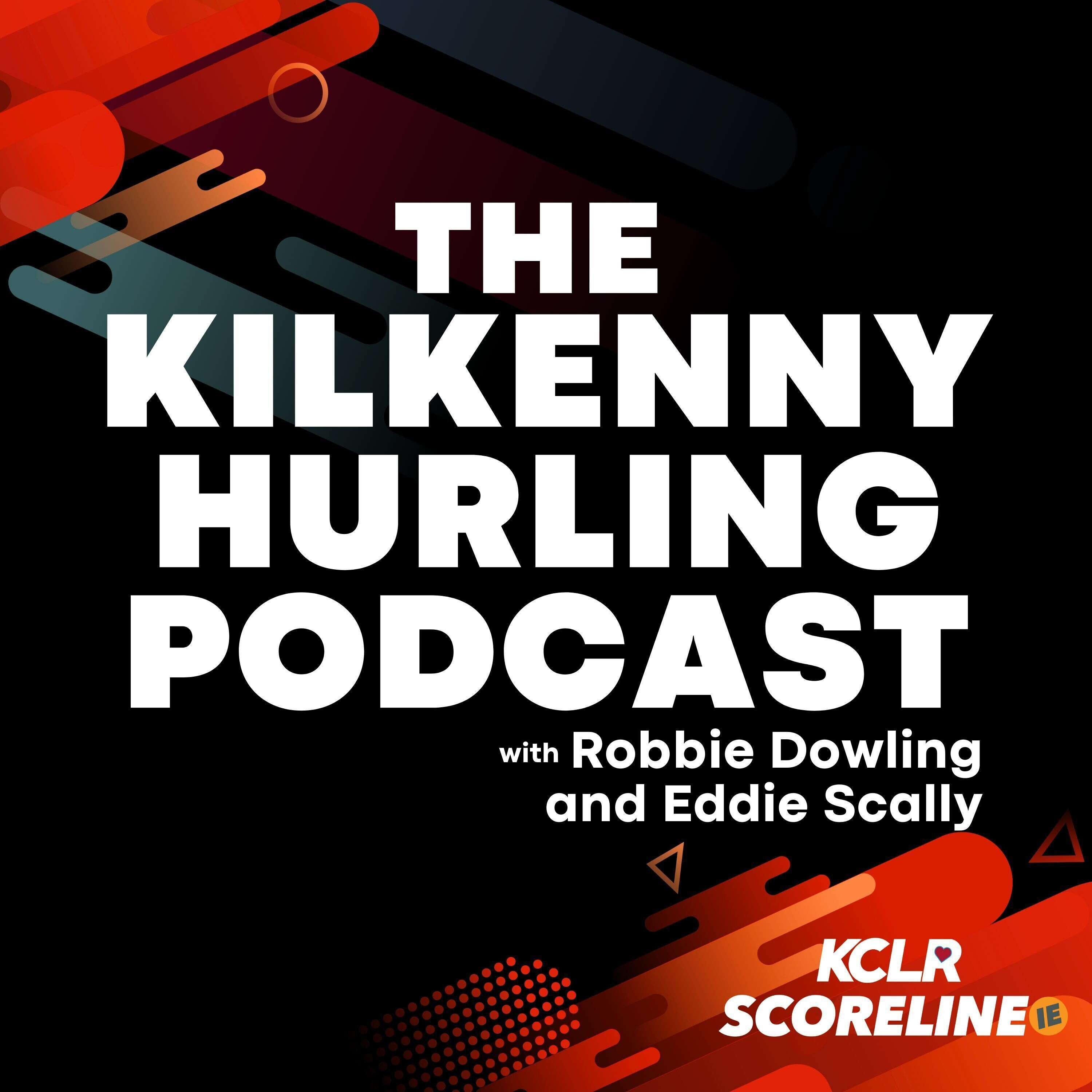 KCLR's The Kilkenny Hurling Podcast Episode 3 - Team of the Week, Friday Night Lights and how to use a two-week break