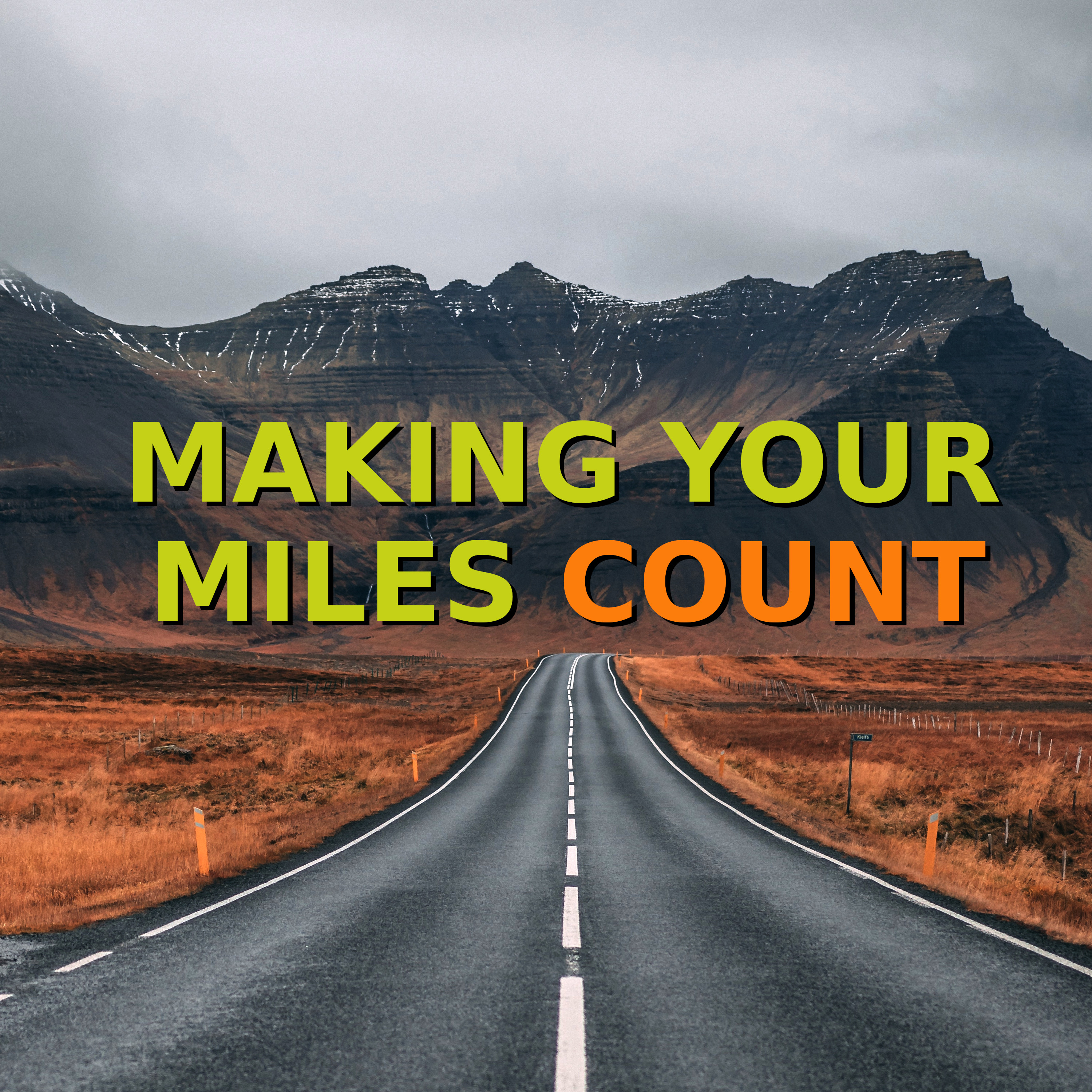 Making Your Miles Count 