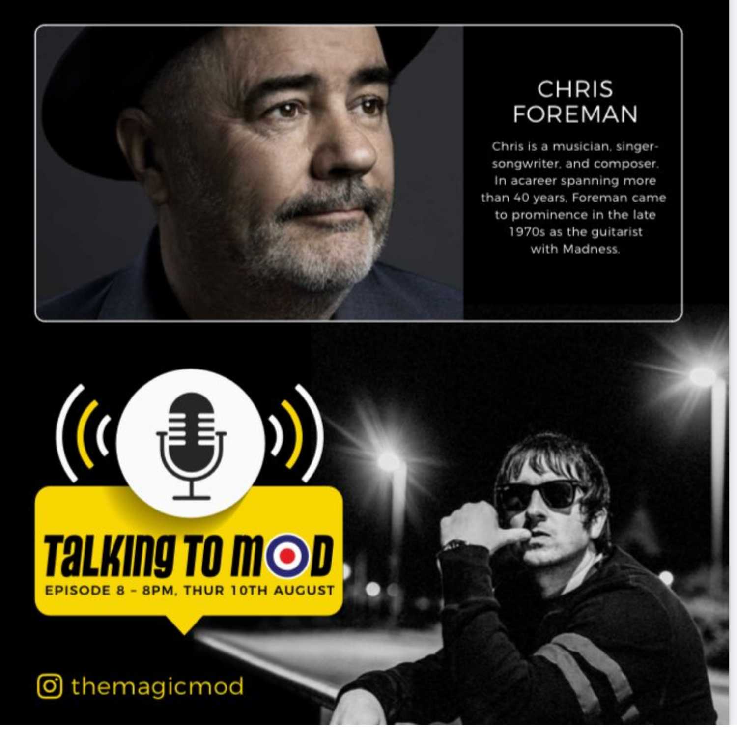 Talking To Mod - The Magic Mod with Chris Foreman (Madness) 