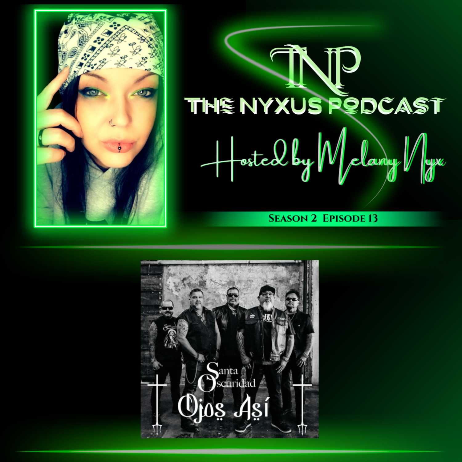 The NYXUS Podcast interviews Santa Obscuridad