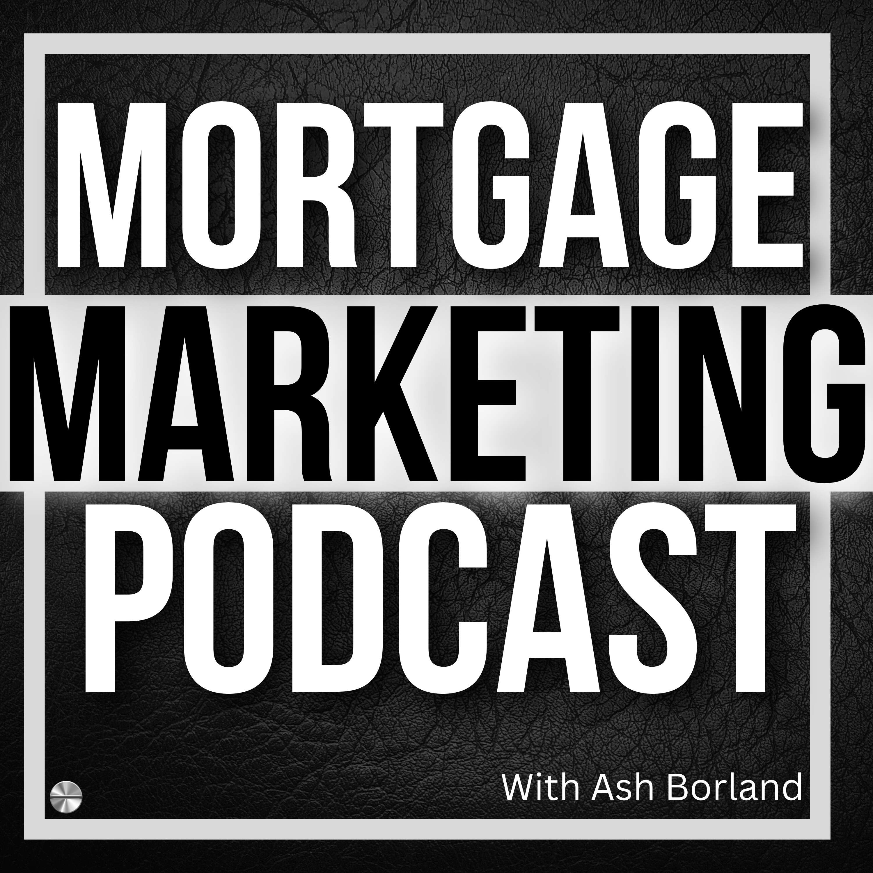 Income Protection for First Time Buyers | Mortgage Marketing Podcast