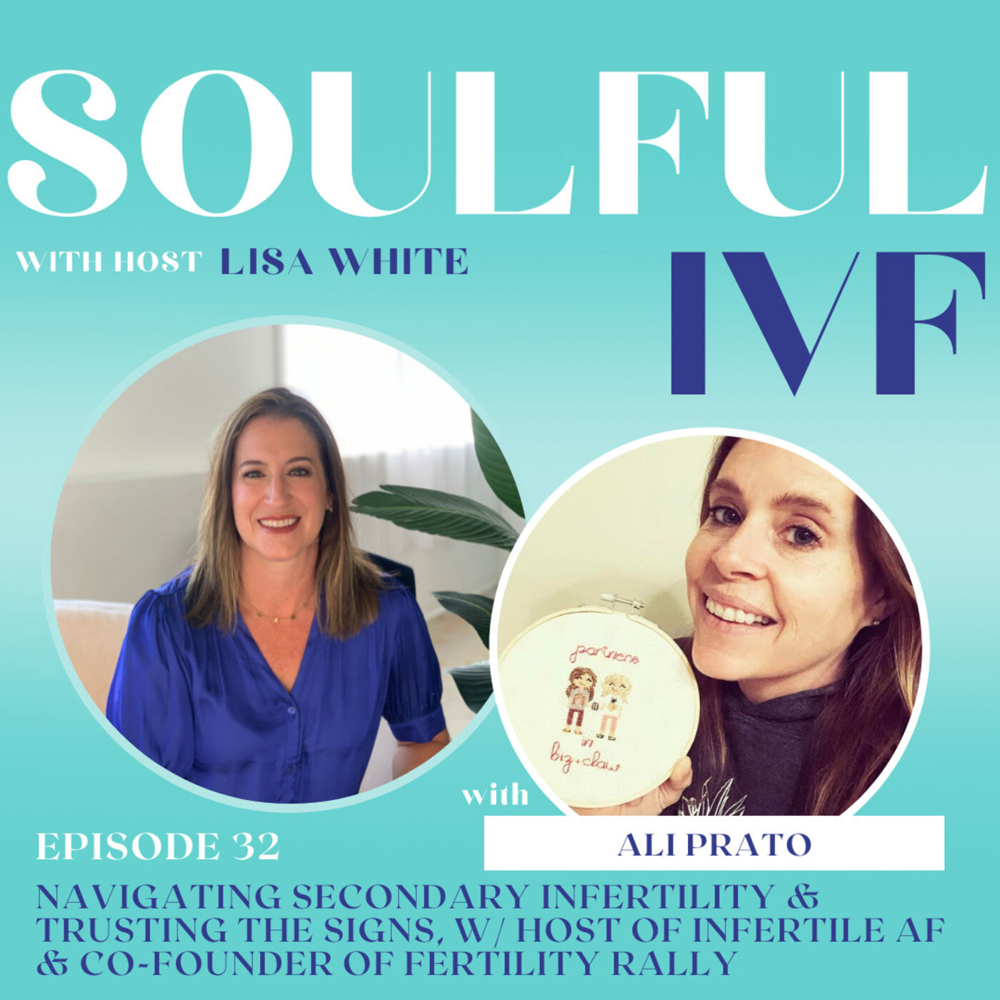 Ep. 33: Navigating Secondary Infertility w/ Ali Prato