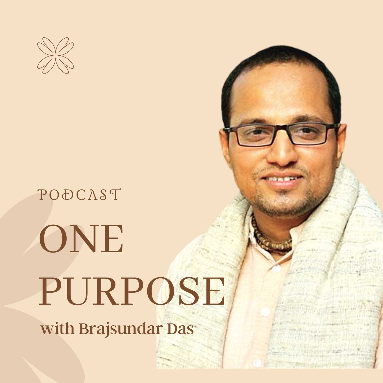 One Purpose with Brajsundar Das 