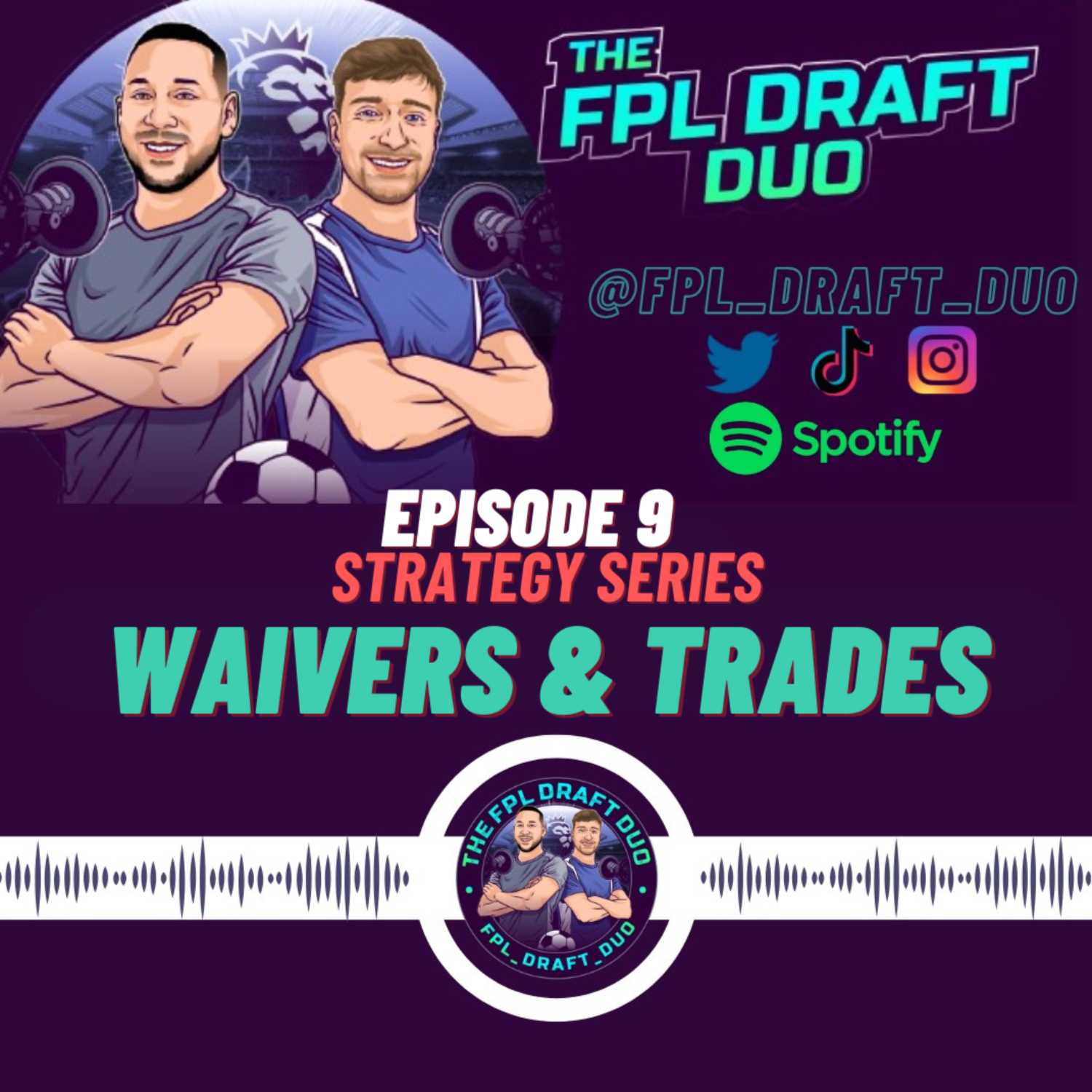 ⁣EP9 - Waivers & Trades