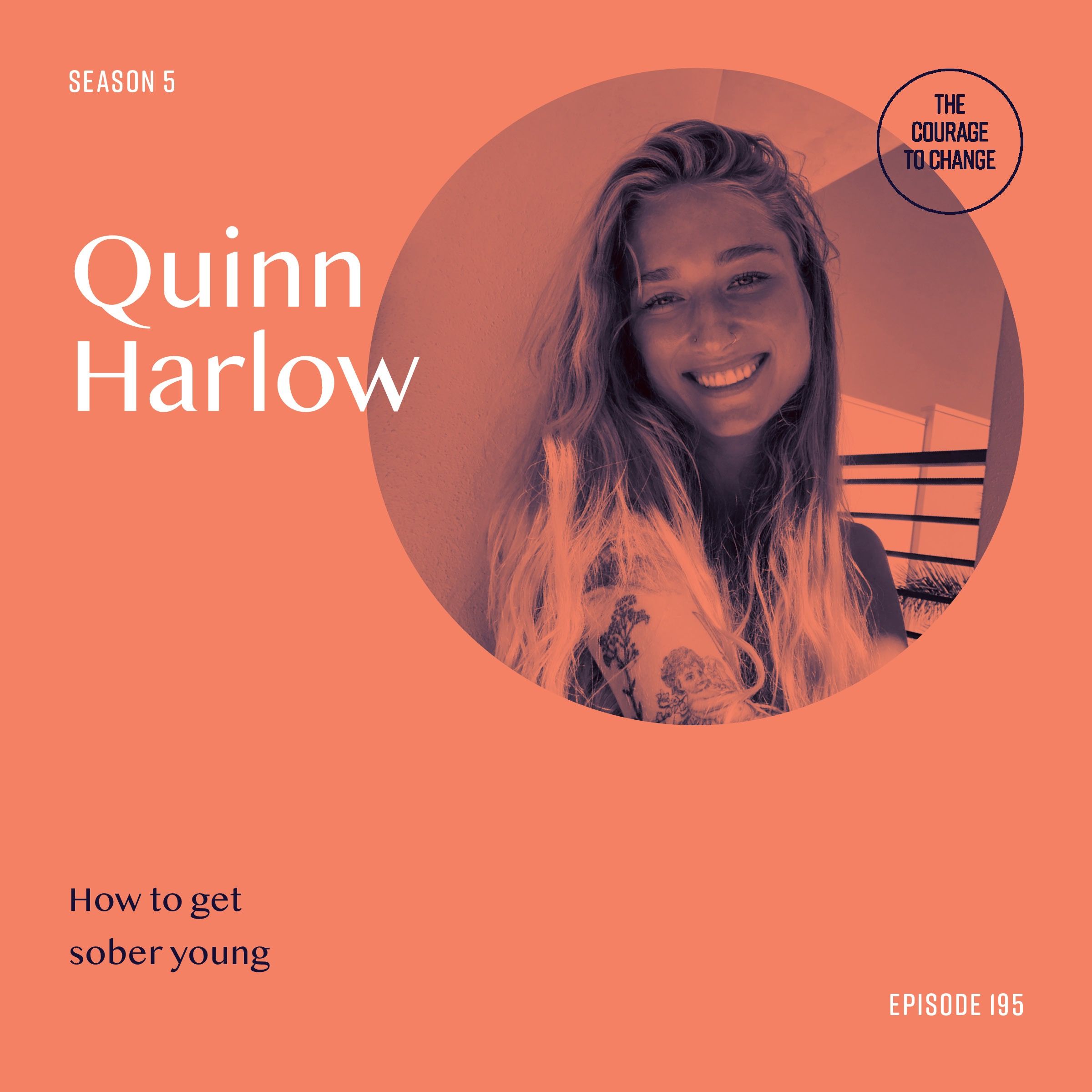 How To Get Sober Young With Quinn Harlow