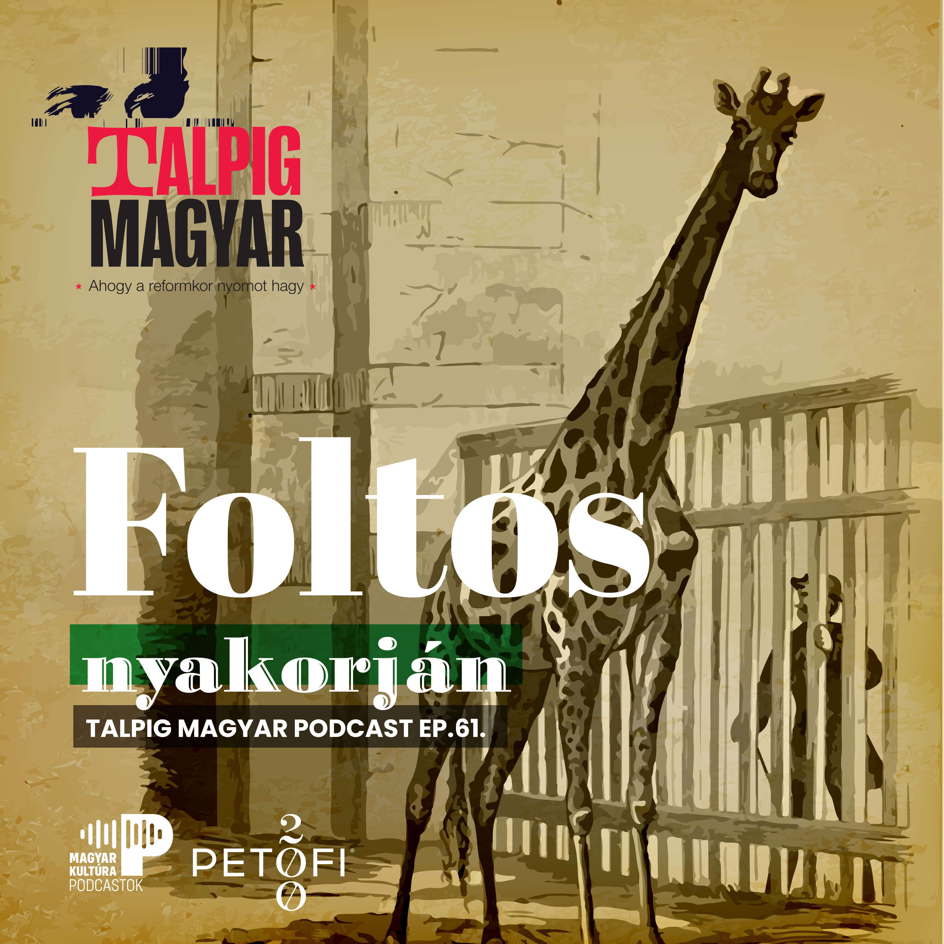 Foltos nyakorján/Az utolsó magyar polihisztor/A magyar selyemgyártás atyja | TALPIG MAGYAR ep.61.