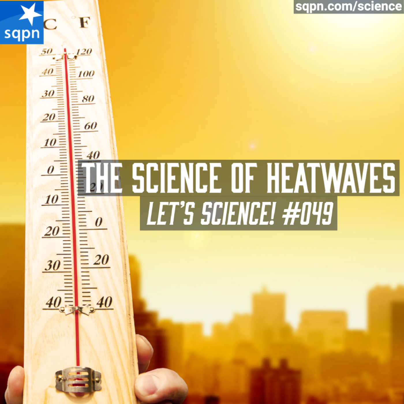 The Science of Heatwaves