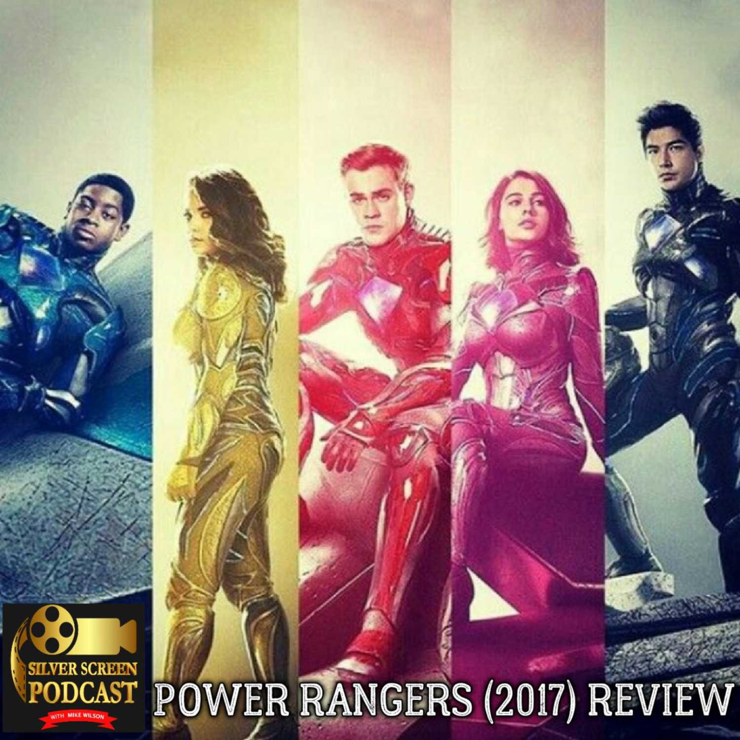 Silver Screen Podcast - Power Rangers (2017) Review