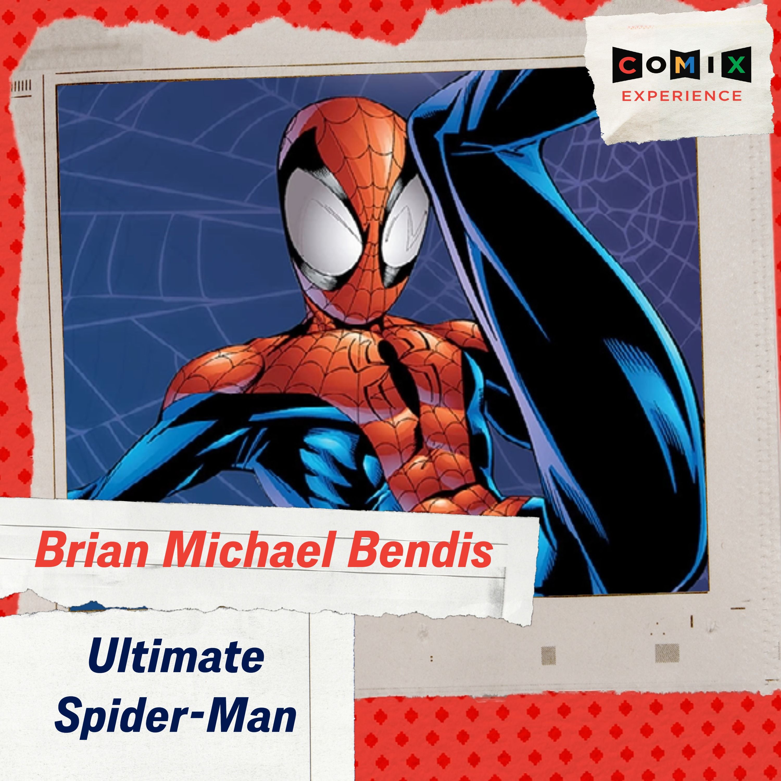 BRIAN MICHAEL BENDIS for ULTIMATE SPIDER-MAN