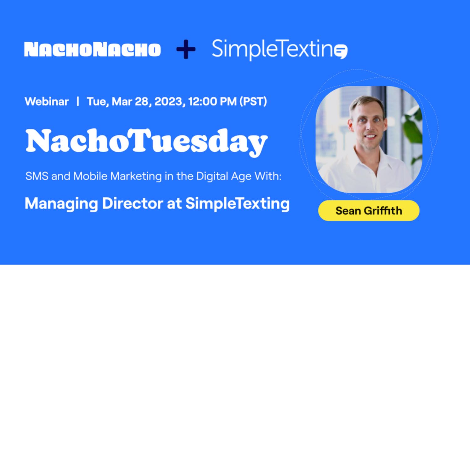 NachoTuesday: SMS & Mobile Marketing in the Digital Age