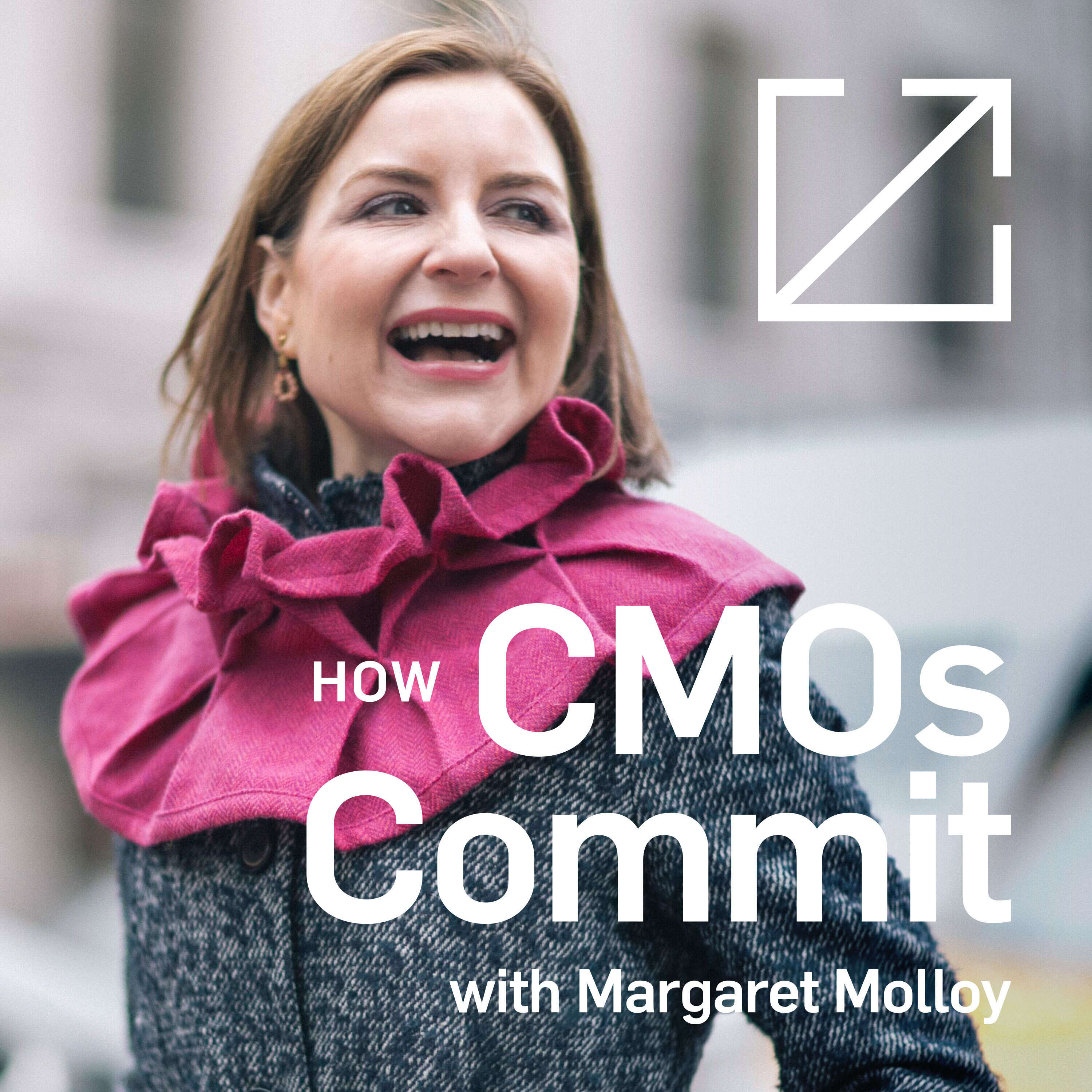 How CMOs Commit with Margaret Molloy 