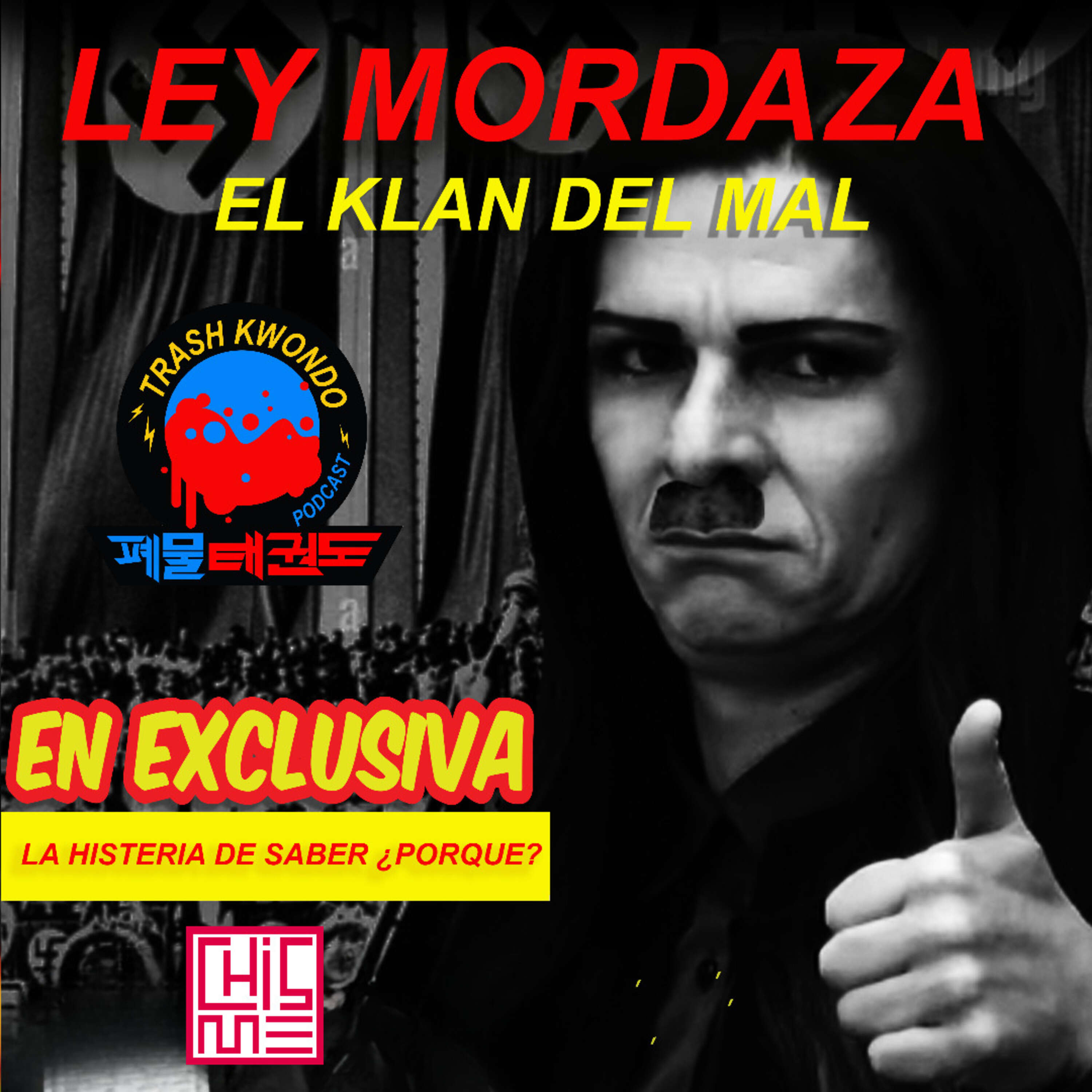 Ley mordaza (el klan del mal)