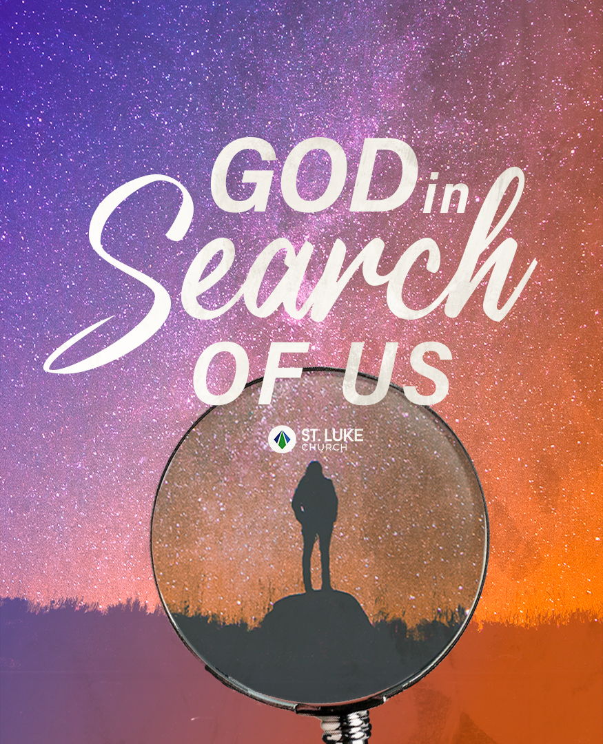 God in Search of Us: The Story Starts Here…