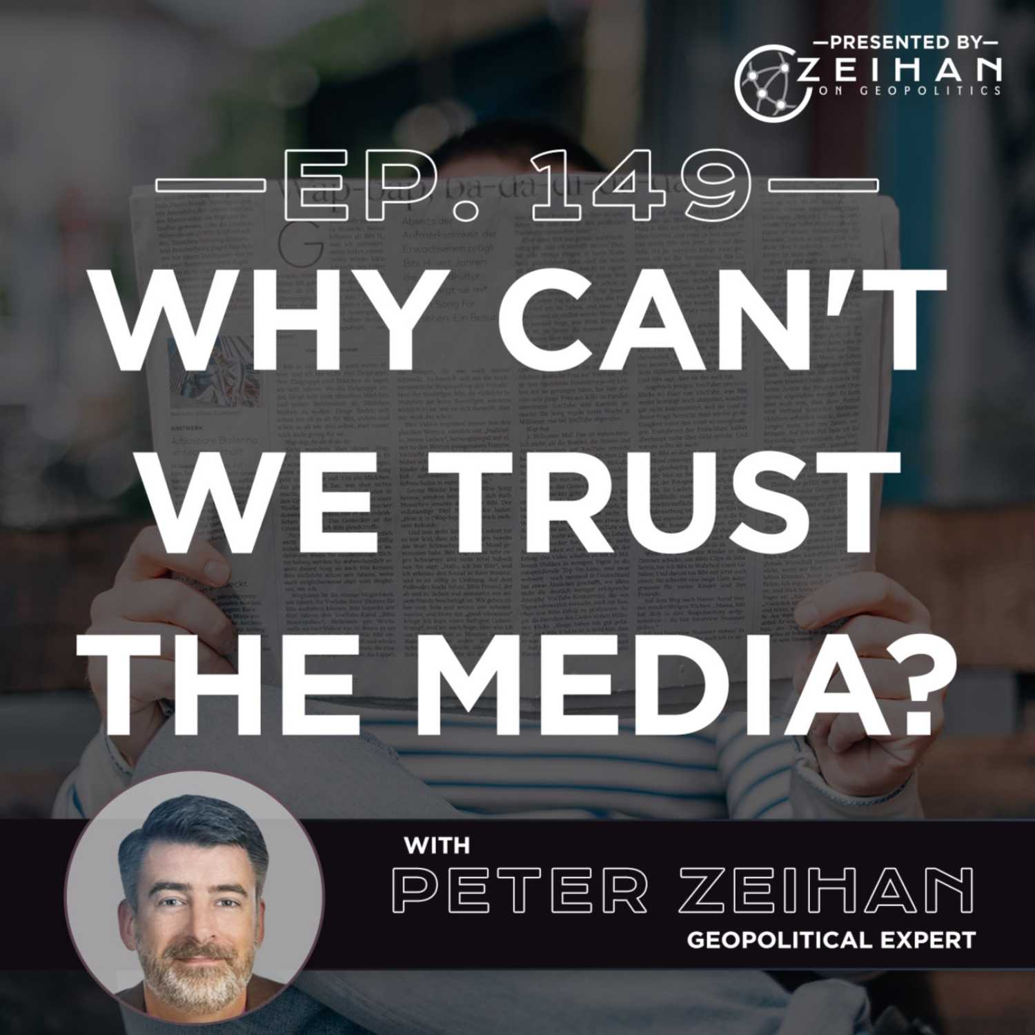 Why Can't We Trust the Media? (AKA Propaganda) || Peter Zeihan