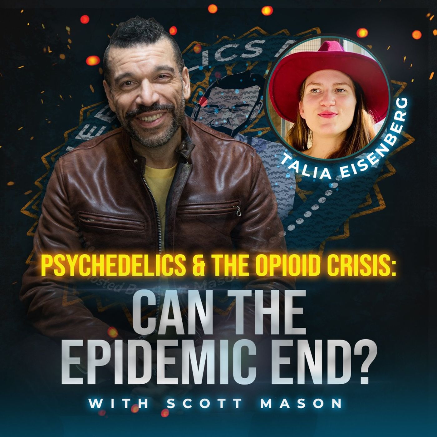 Psychedelics & the Opioid Crisis: Can the Epidemic End?