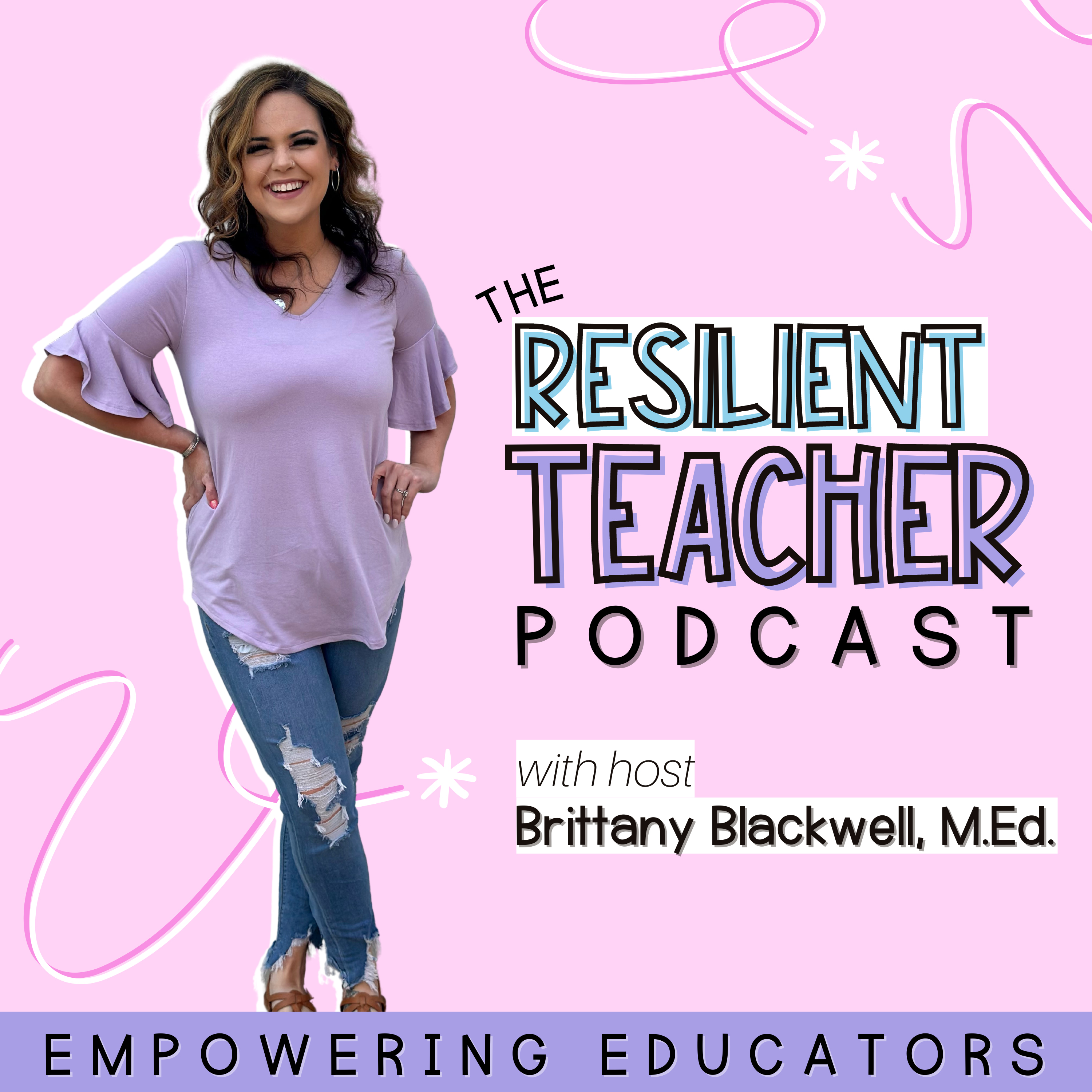 How To Set Personal & Professional Learning Goals That Transform Teacher Burnout with Special Guest Melissa Steigerwald