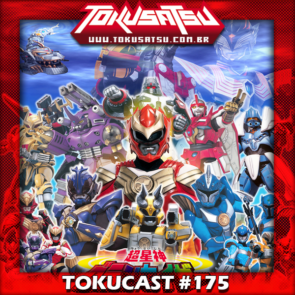 Tokucast #175 – Chouseishin Gransazer