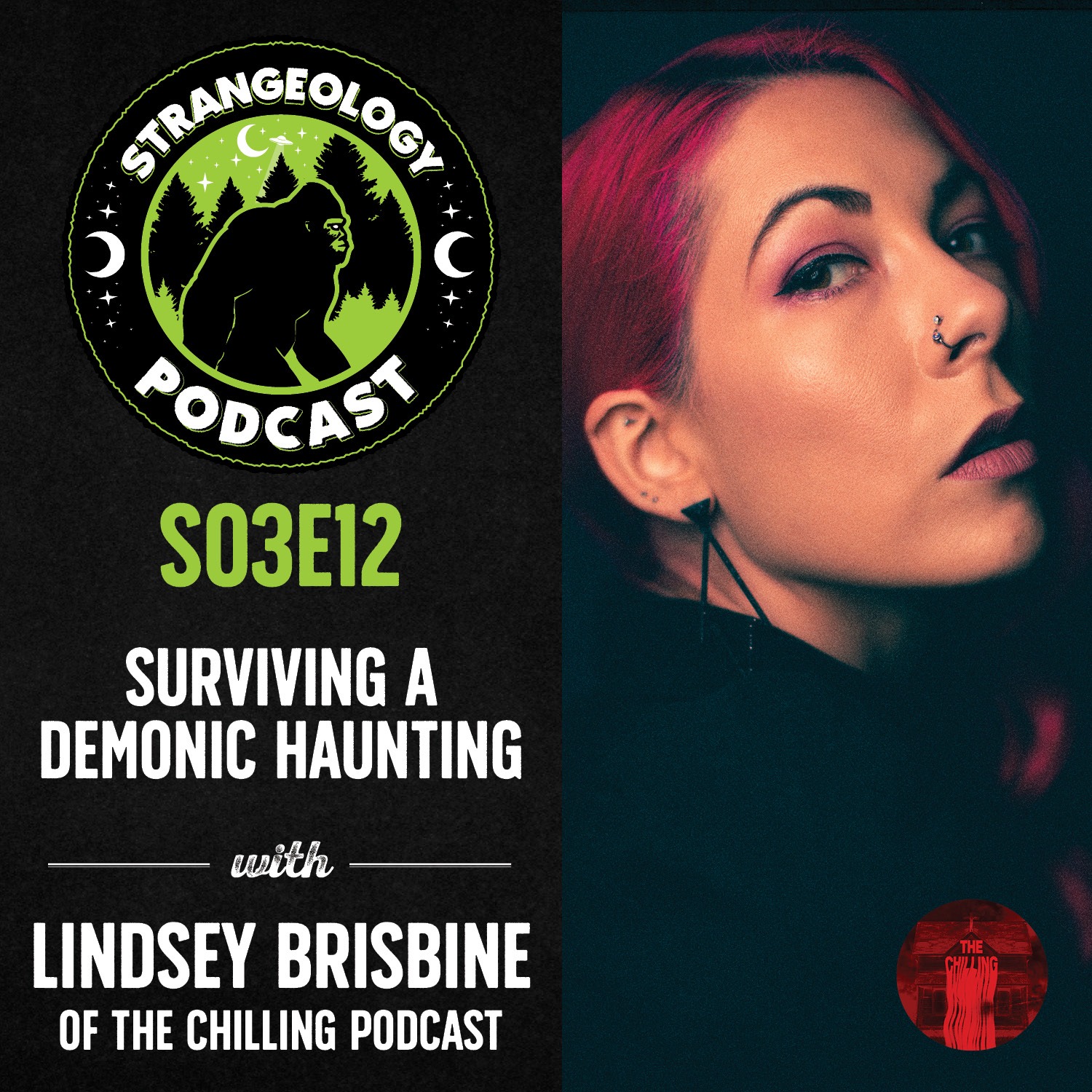 Surviving a Demonic Haunting w/ Lindsey Brisbine of The Chilling Podcast