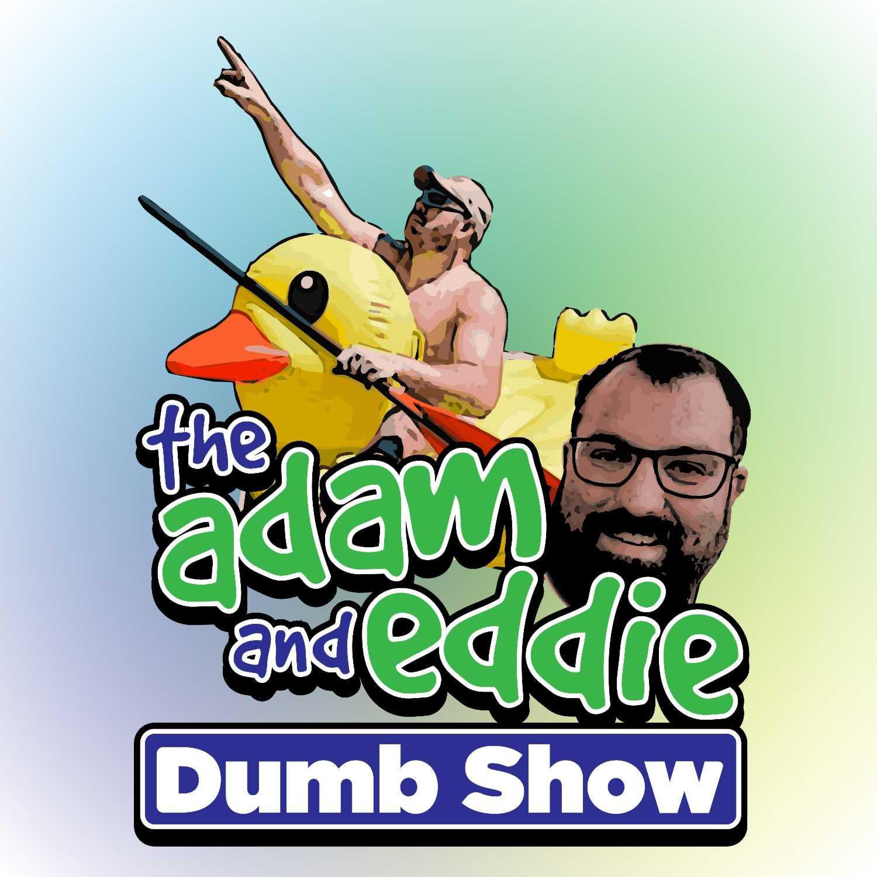 S2E15 - The Adam & Eddie Dubby Show