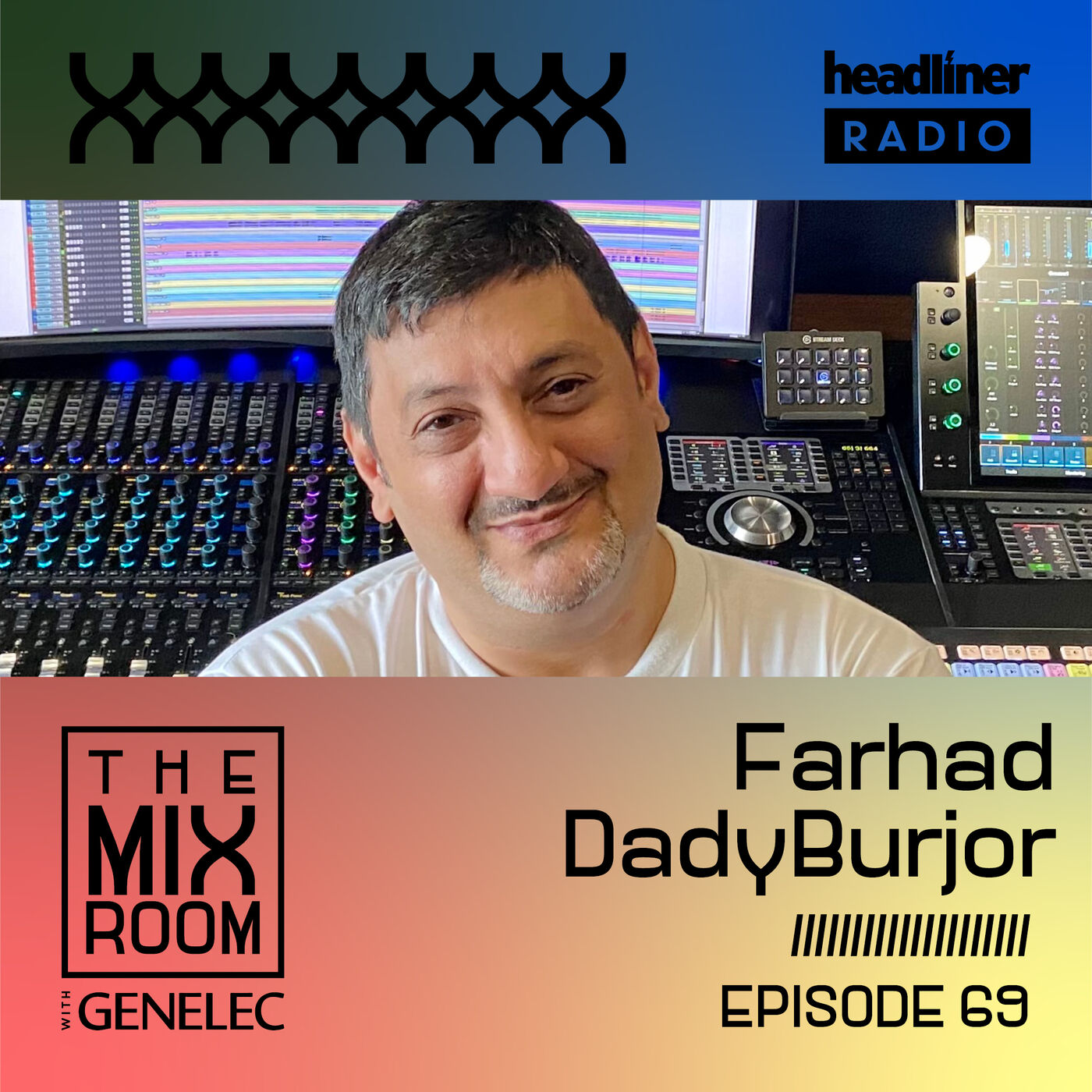 The Mix Room E69: Farhad DadyBurjor