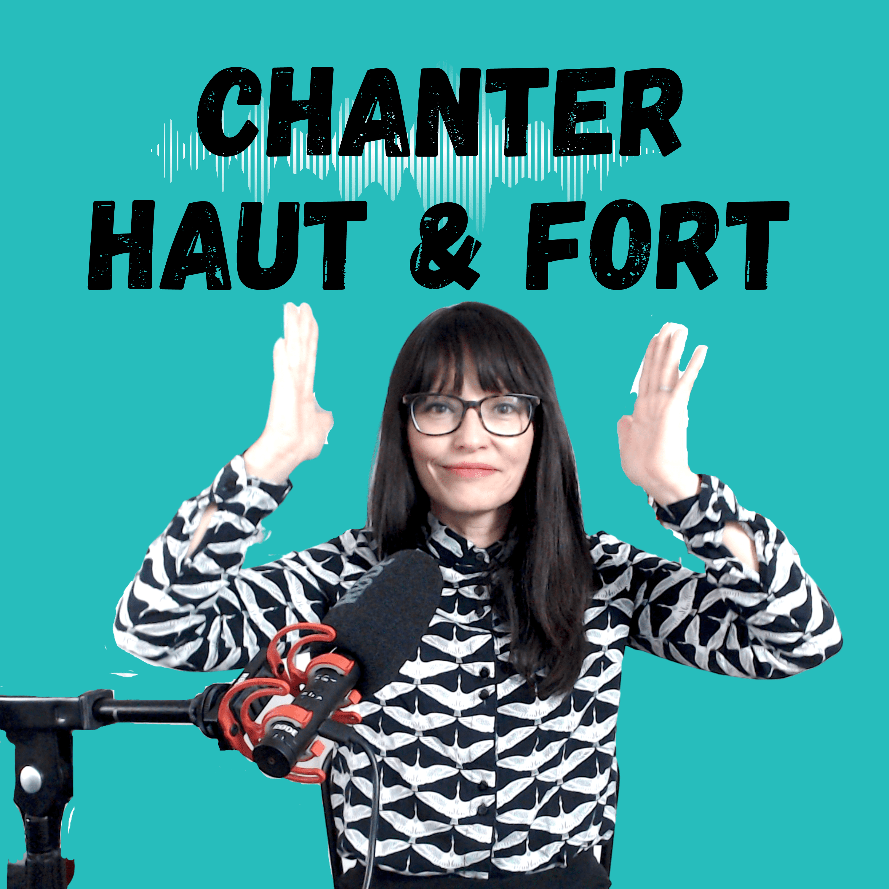 Chanter Haut et Fort 