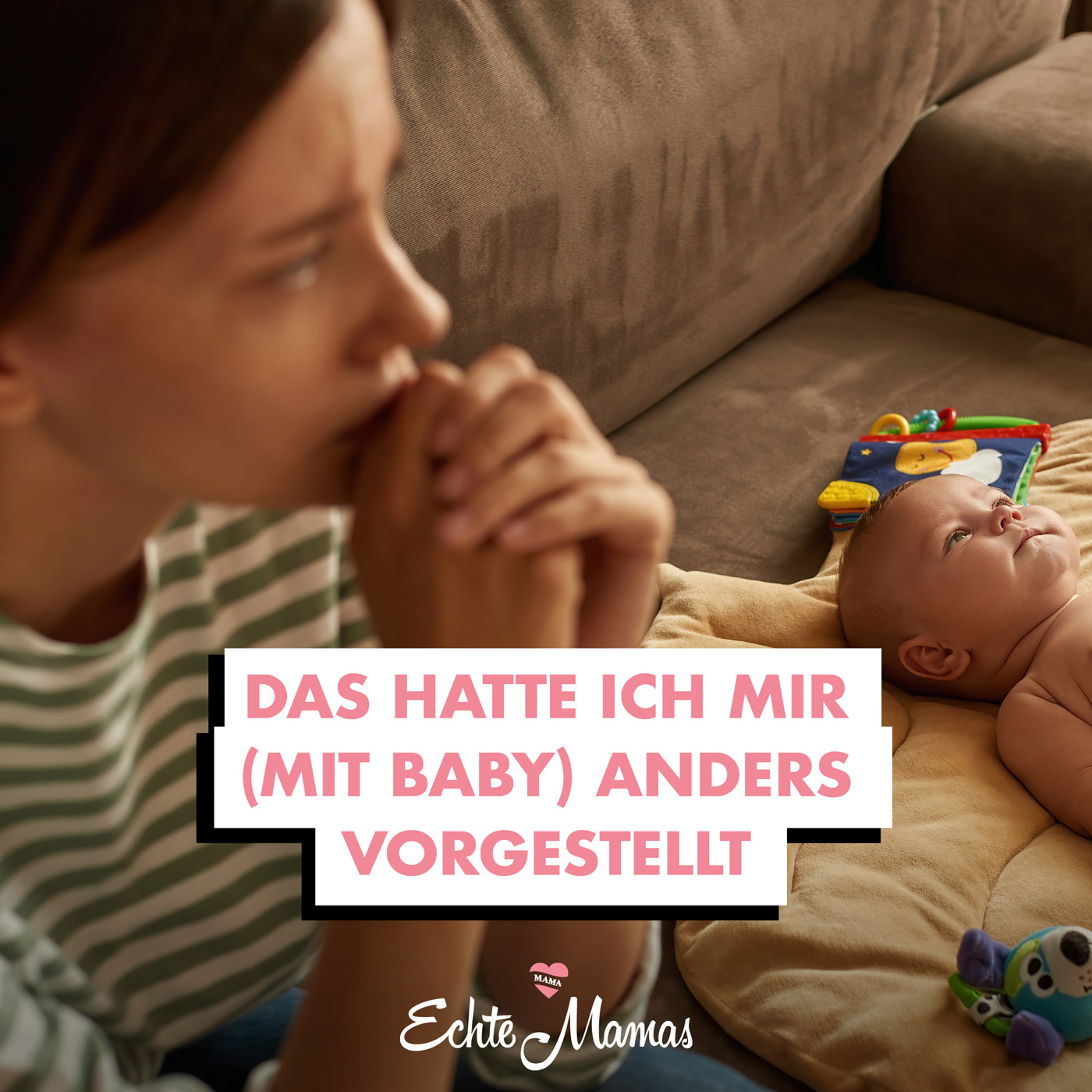 Das hatte ich mir (mit Baby) anders vorgestellt?!