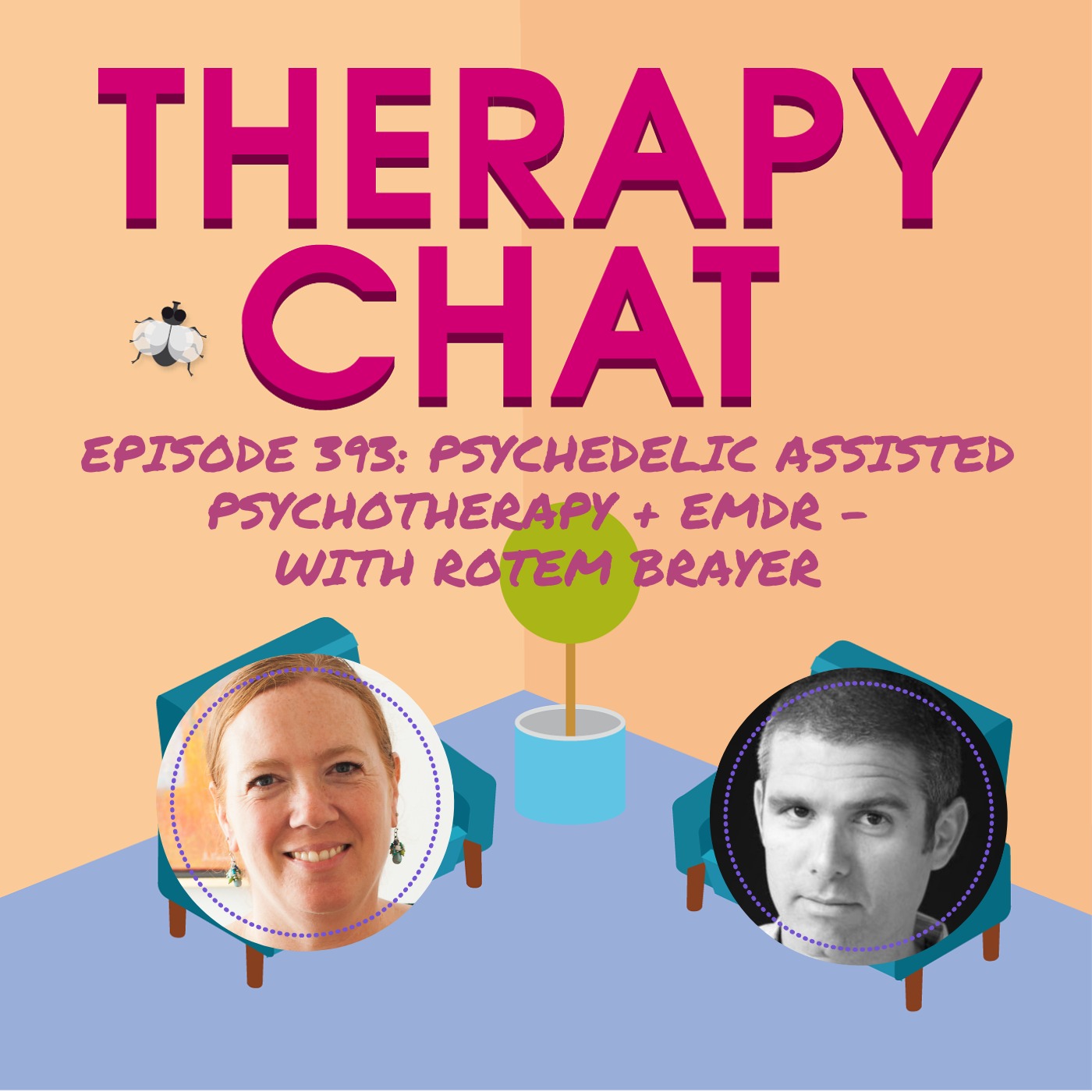 393: Psychedelic Assisted Psychotherapy + EMDR - With Rotem Brayer