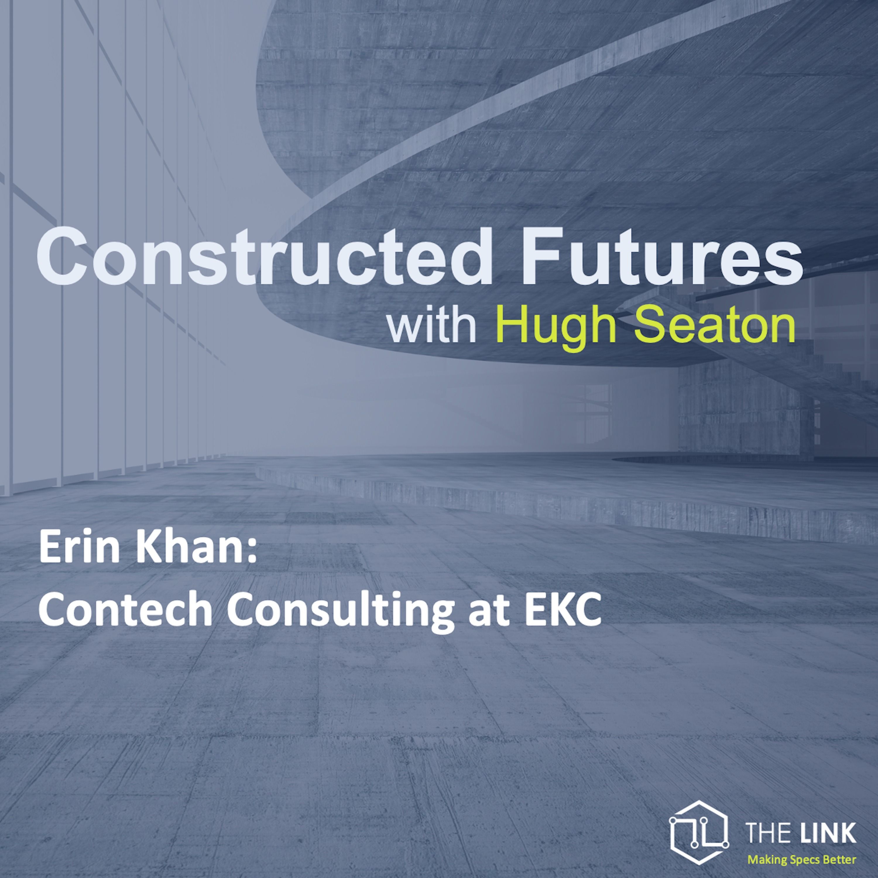 Erin Khan: Contech Consulting at EKC