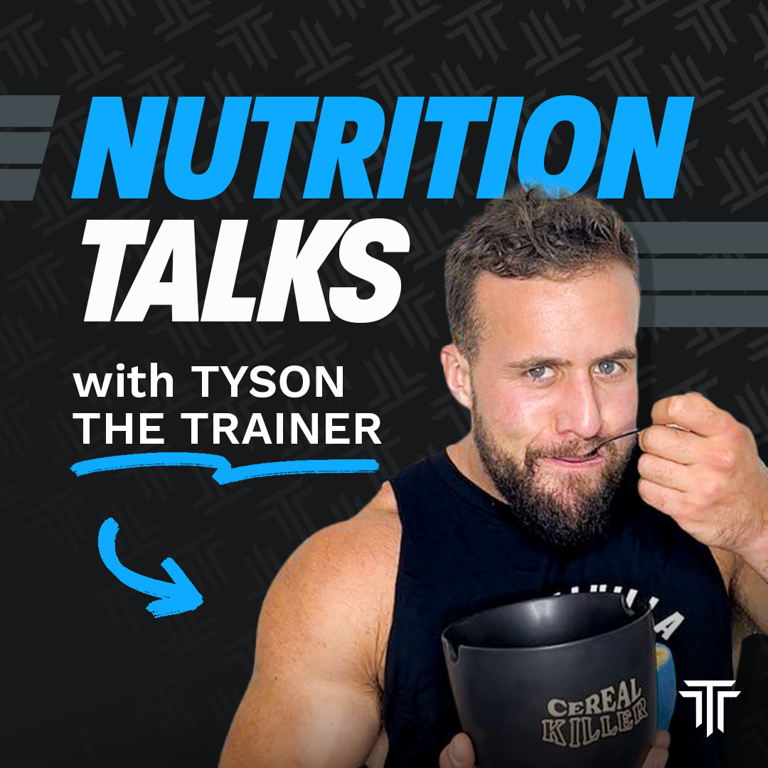 Nutrition Talks With tysonthetrainerr 