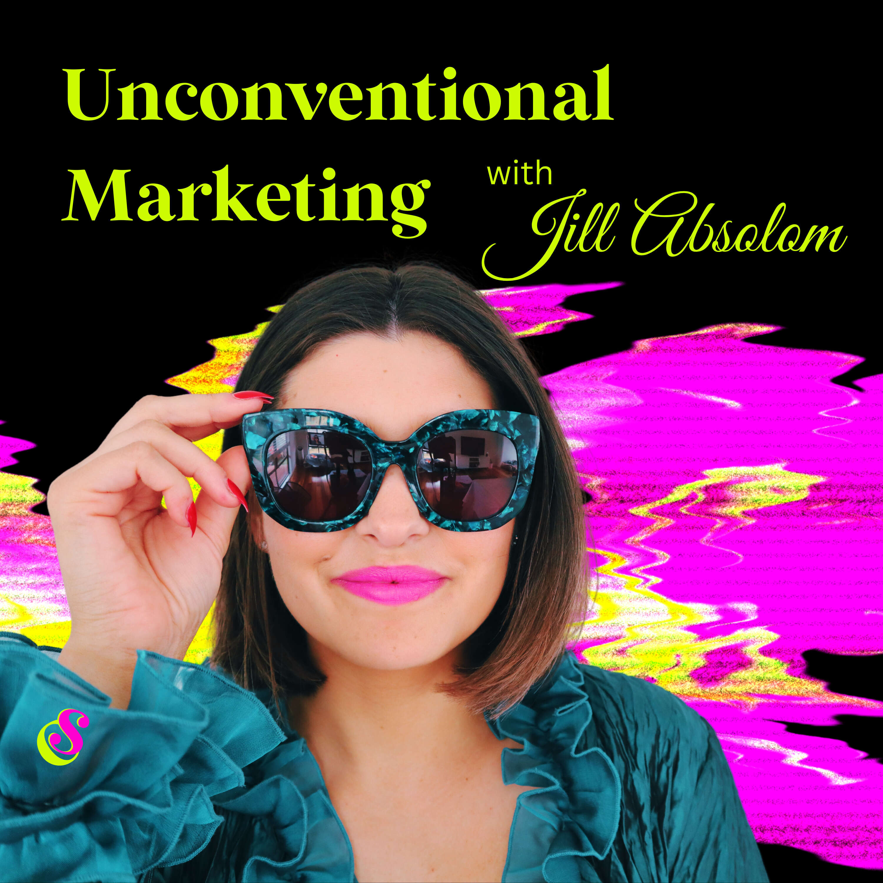 Unconventional Marketing with Jill Absolom 