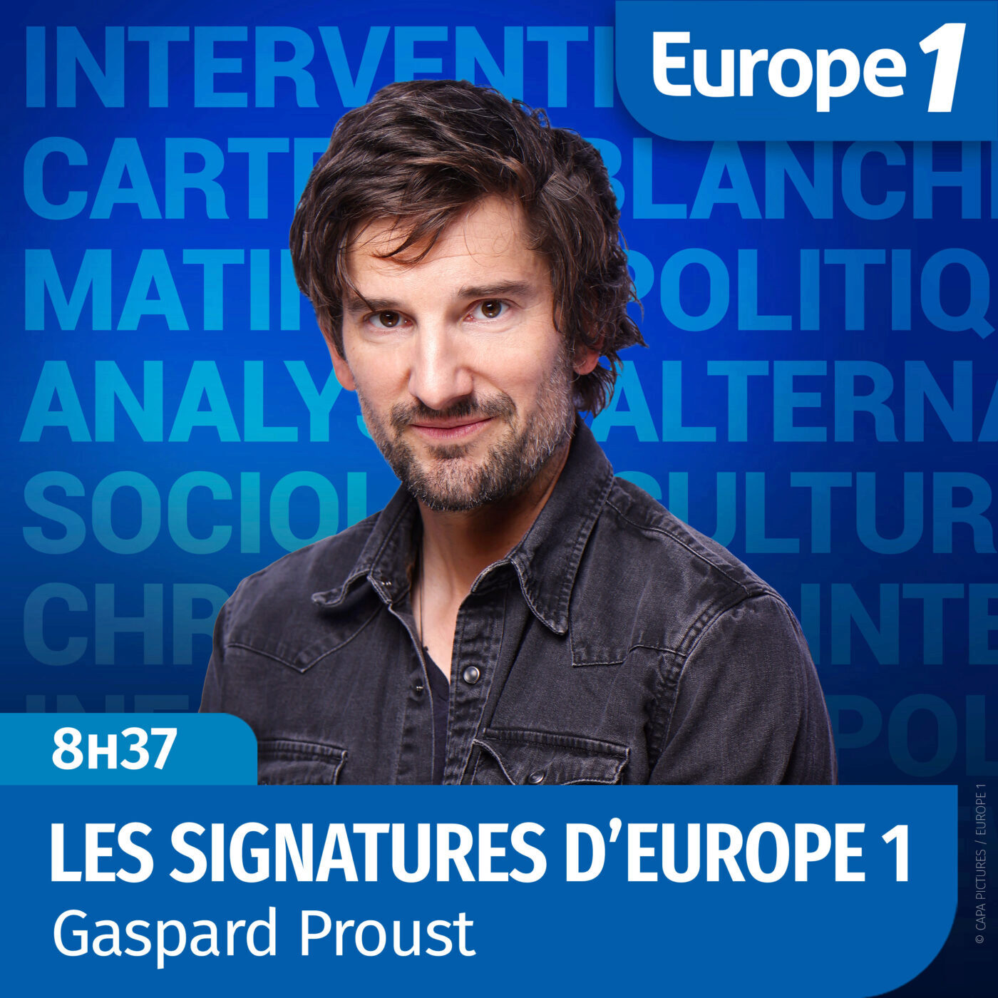 Gaspard Proust - Les signatures d'Europe 1 