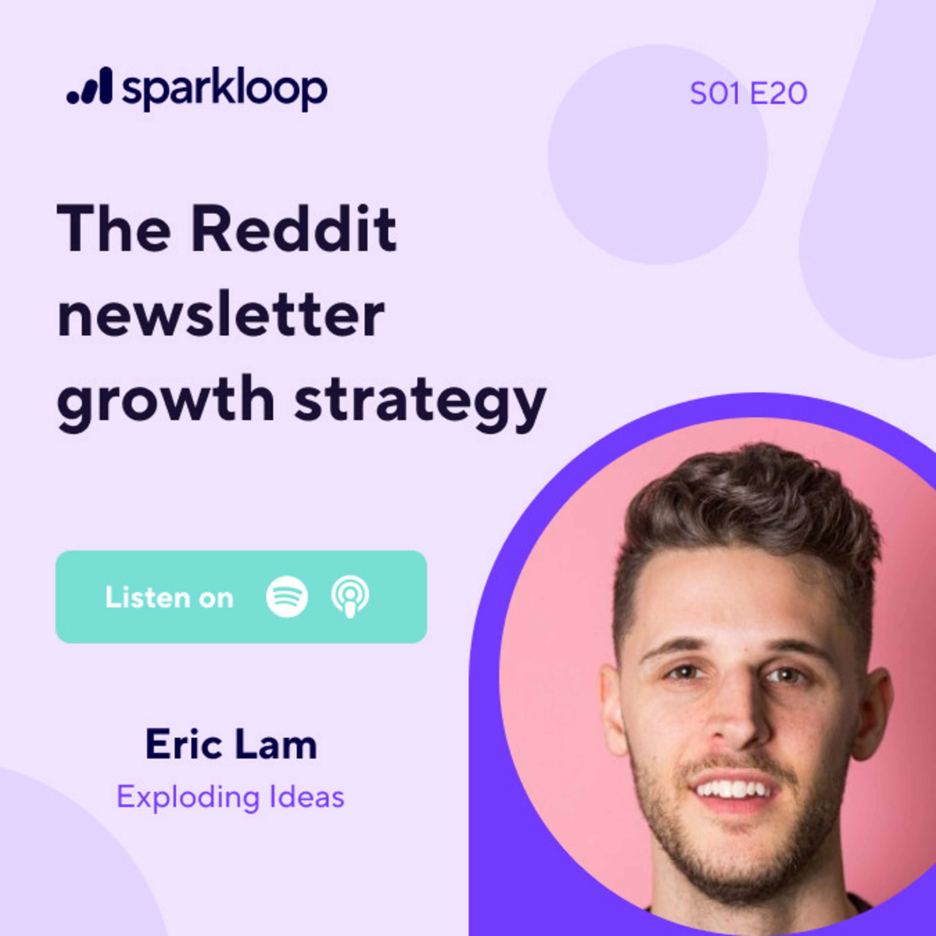 Exploding newsletter growth with Reddit — with Eric Lam of Exploding Ideas