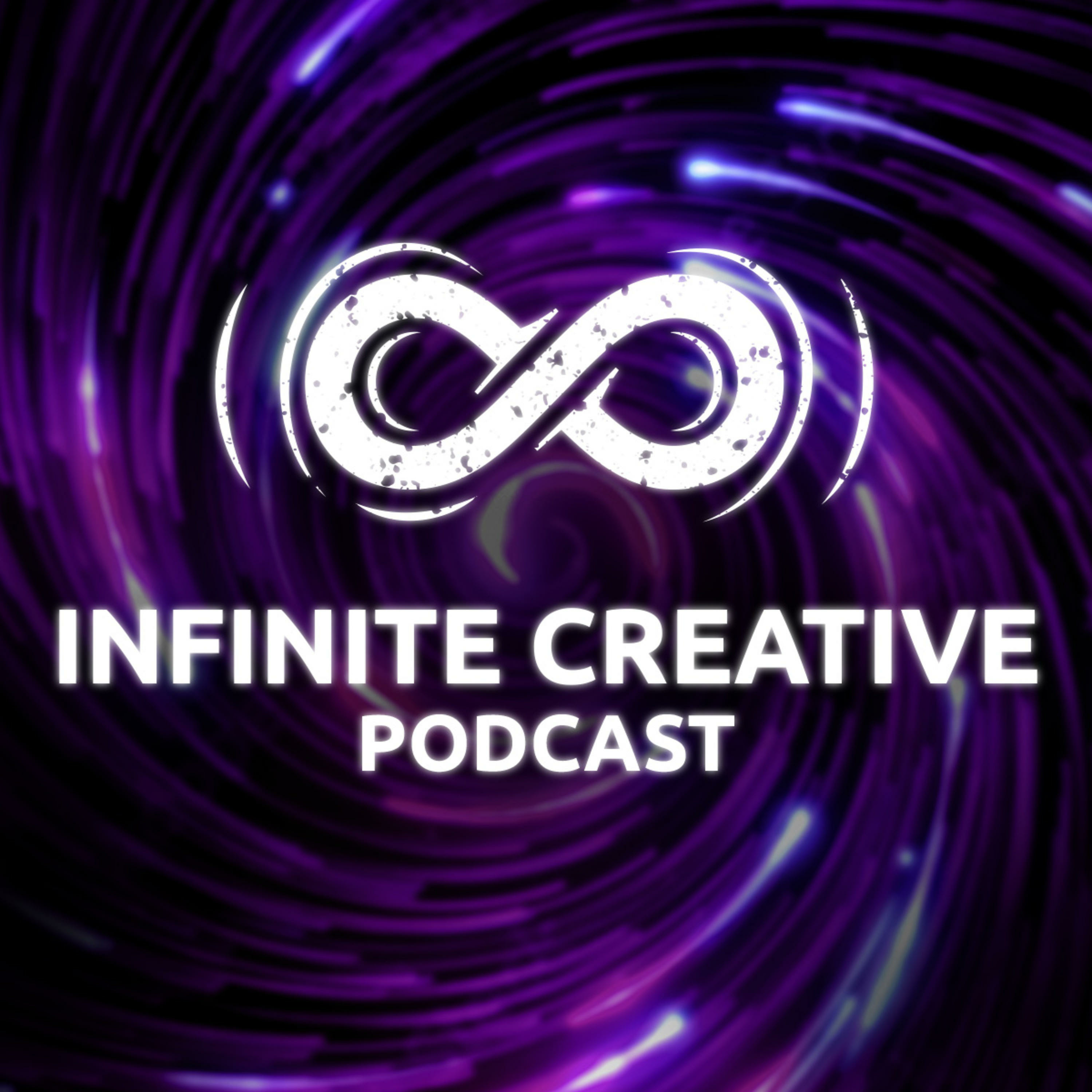 Infinite Creative Podcast 