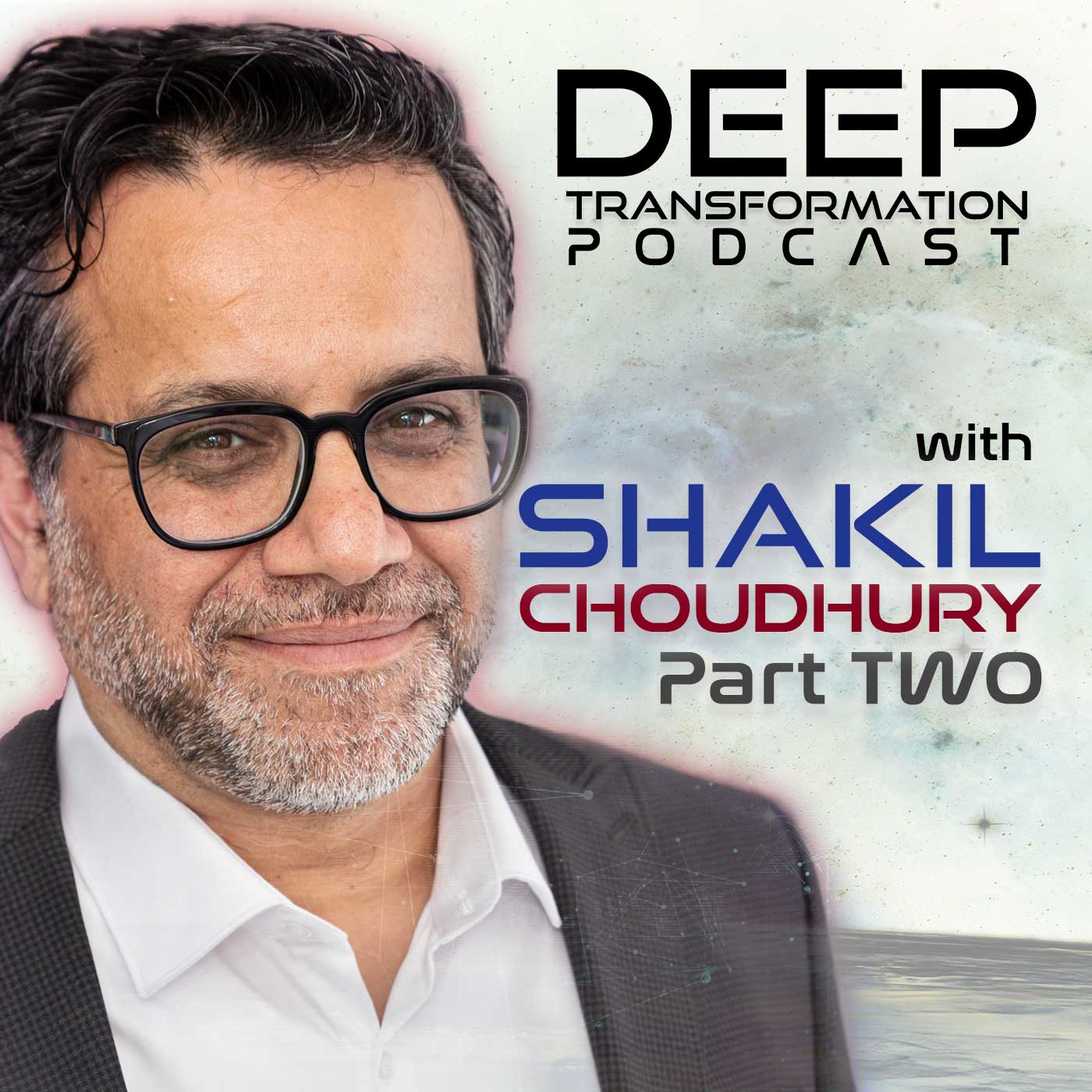 Shakil Choudhury (Part 2) Deep Diversity: Integrating Psychological, Scientific & Spiritual Contributions for Healing Injustice and Inequity