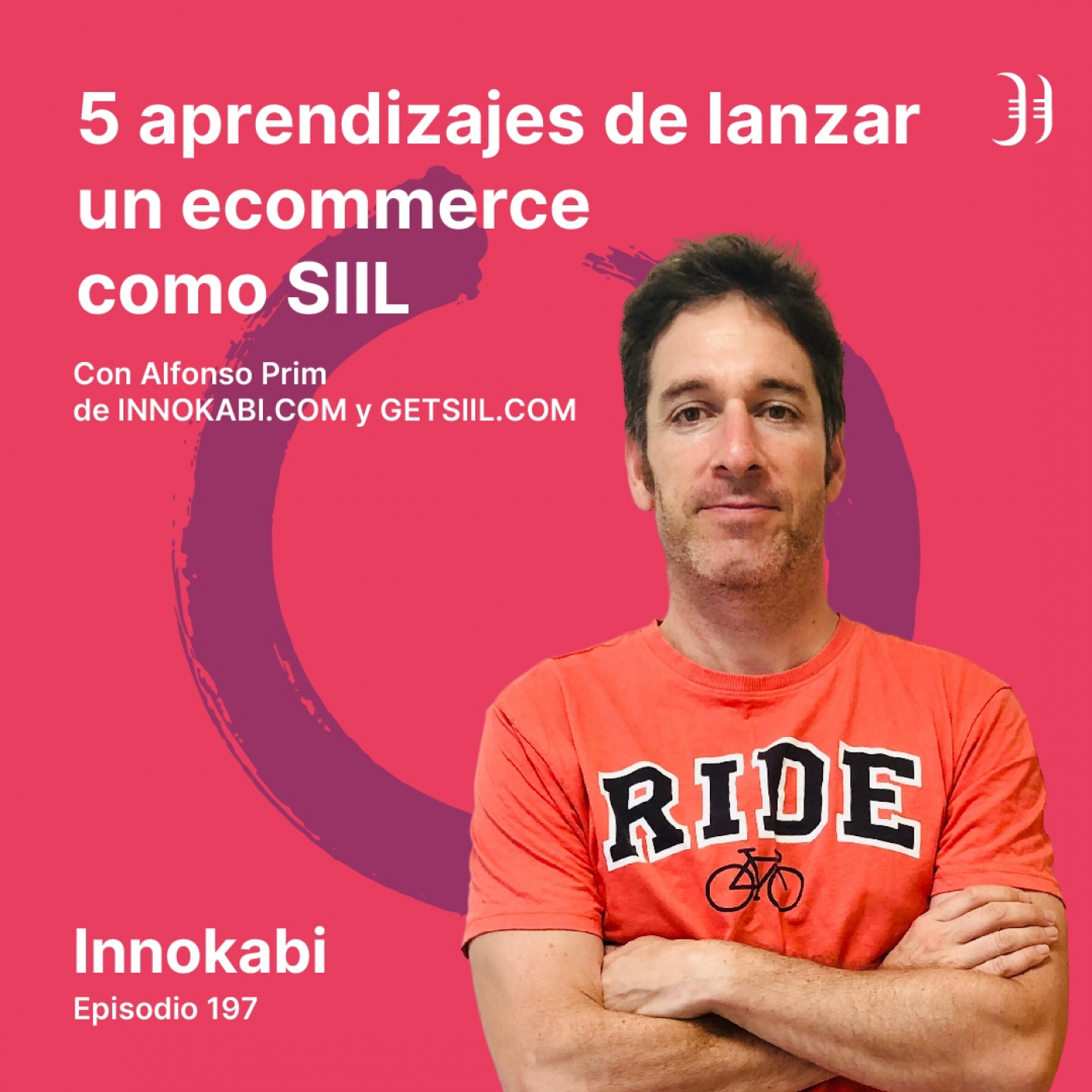 197# 5 Aprendizajes de lanzar un ecommerce como SIIL - edición agosto 2023