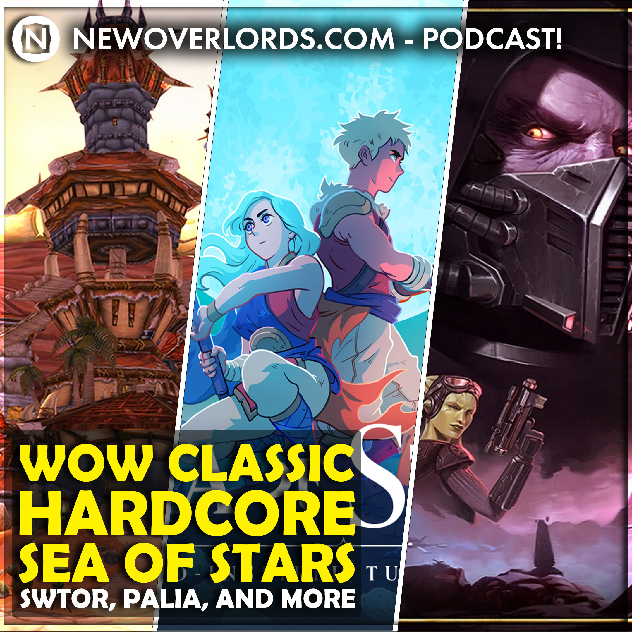 New Overlords Podcast 479: WoW Classic Hardcore, Sea of Stars, SWTOR, and more!