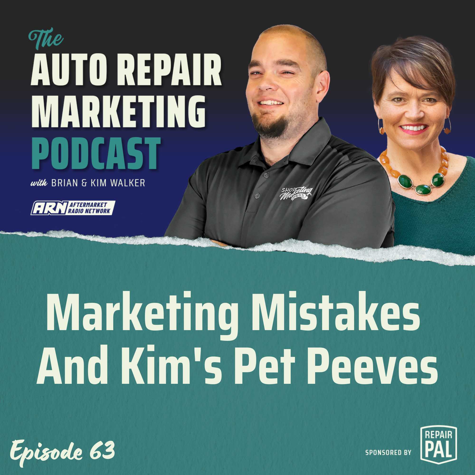 Marketing Mistakes and Kim's Pet Peeves