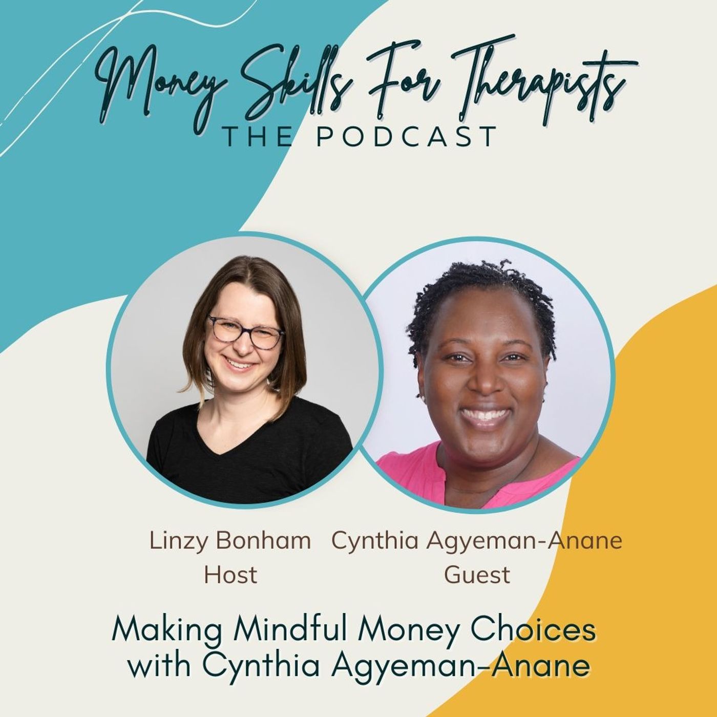 Making Mindful Money Choices with Cynthia Agyeman-Anane