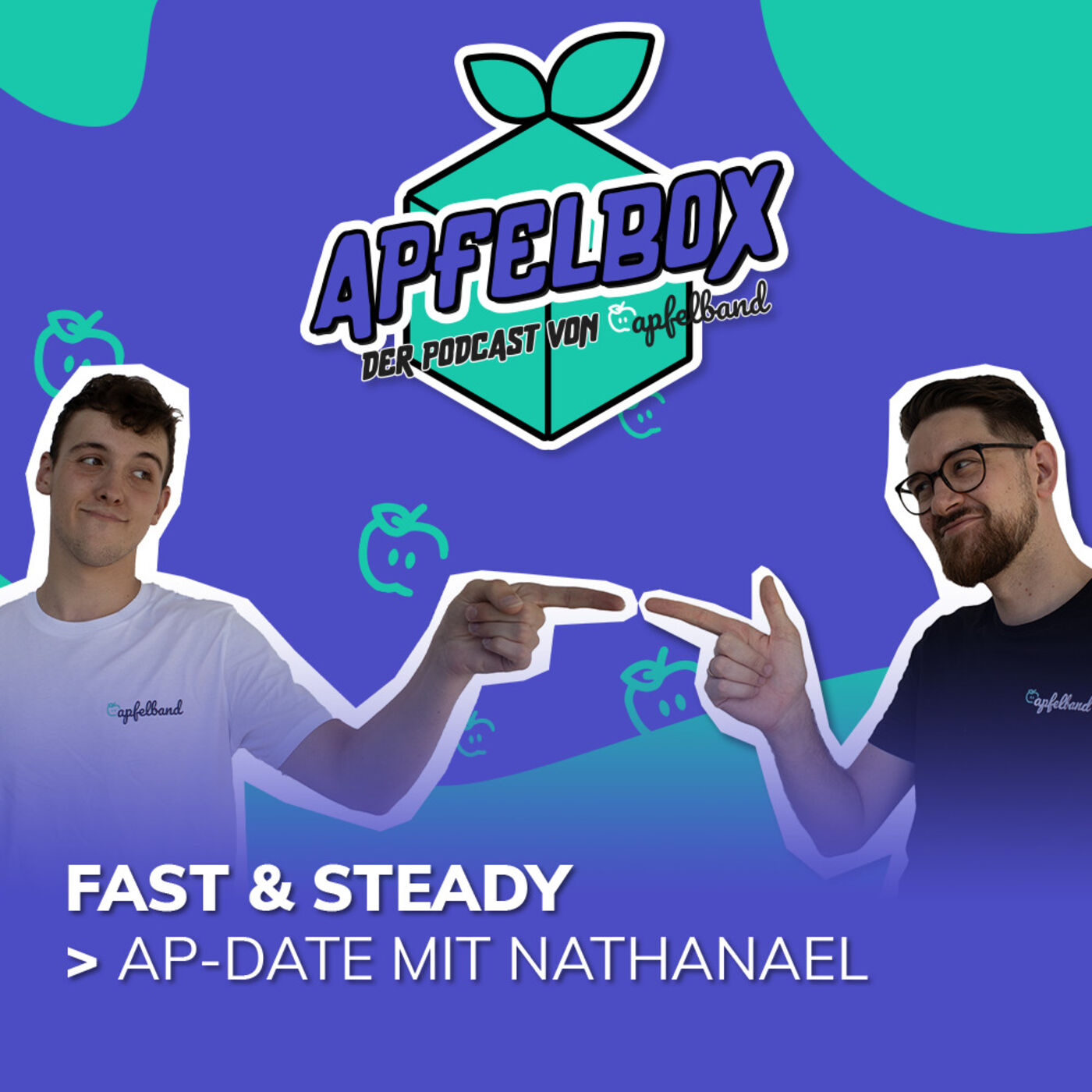 #12 Fast & Steady (ap-date mit Nathanael)