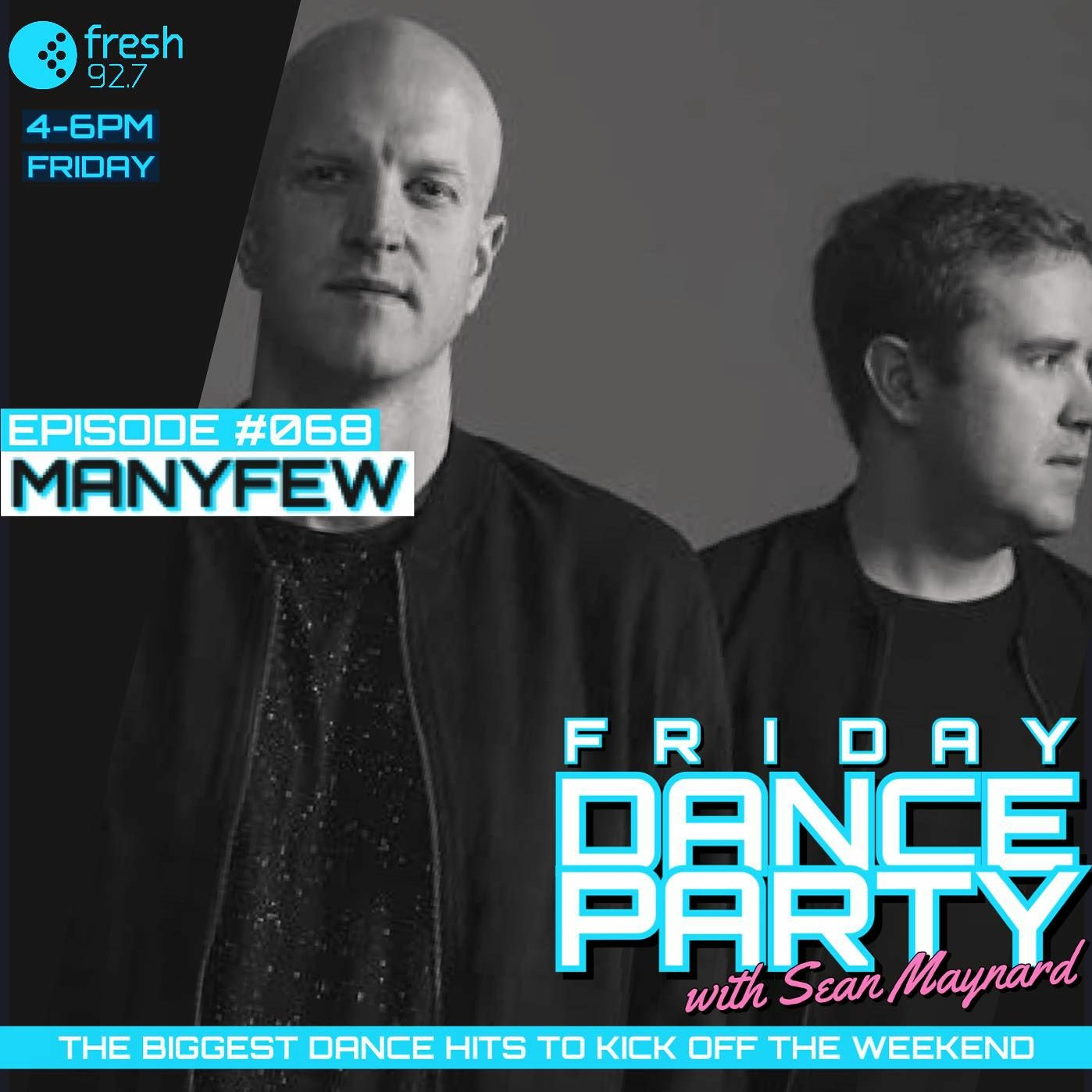 Friday Dance Party #068 with ManyFew - 11th August 2023