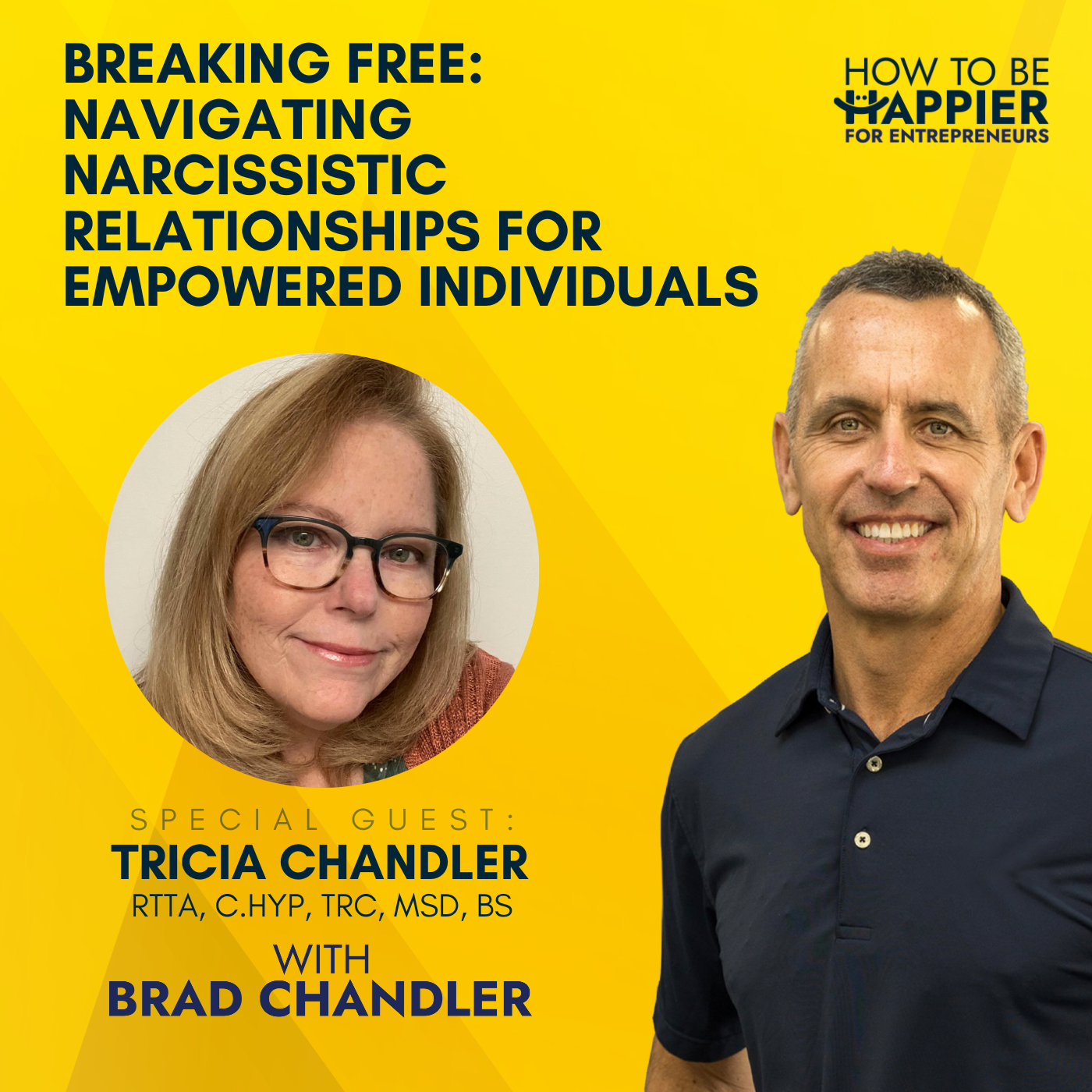 ⁣EP26: Breaking Free: Navigating Narcissistic Relationships for Empowered Individuals with Tricia Chandler,  RTTA, C.Hyp, TRC, MSd, BS