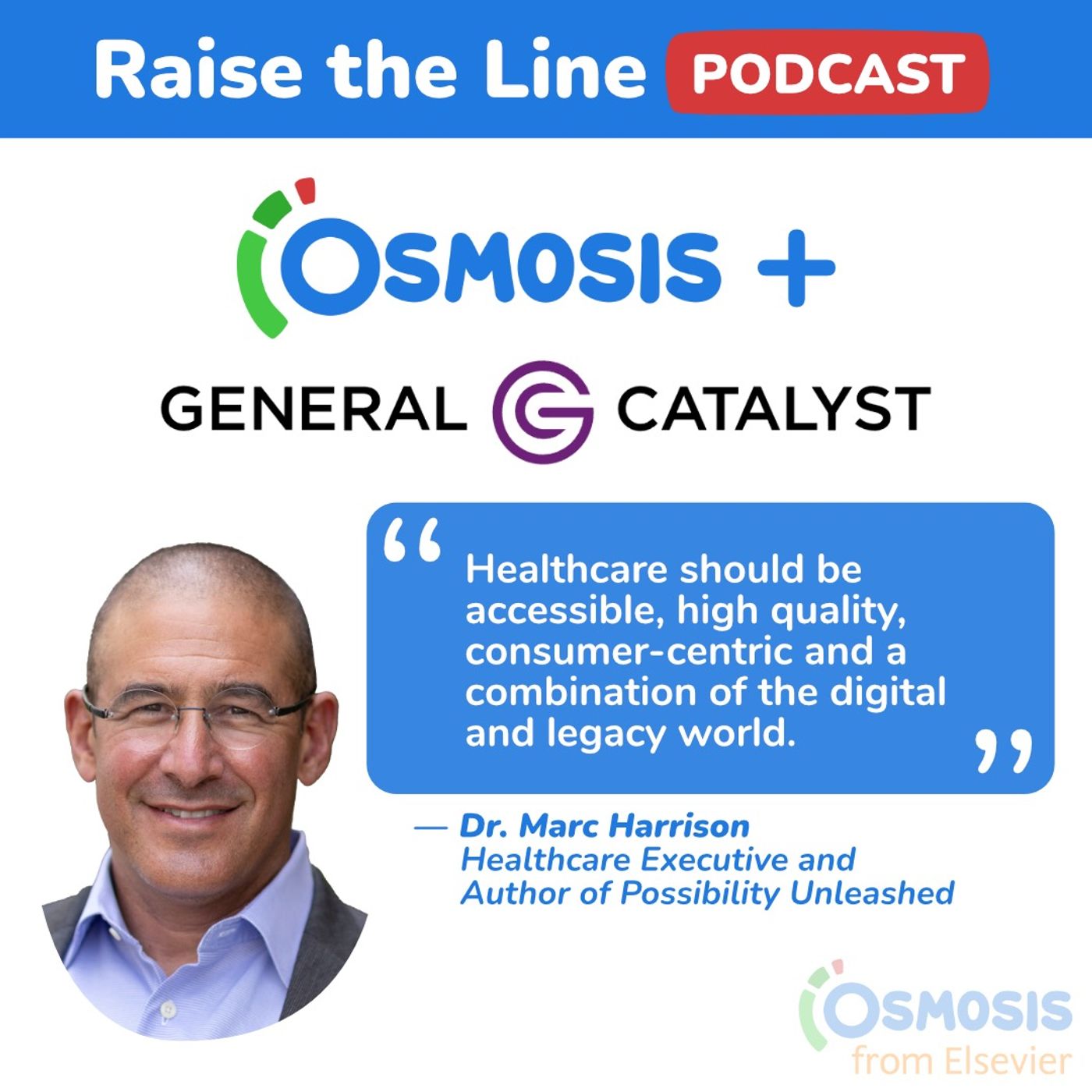 A Clicks & Mortar Future for Healthcare - Dr. Marc Harrison, Healthcare Executive and Author of Possibility Unleashed