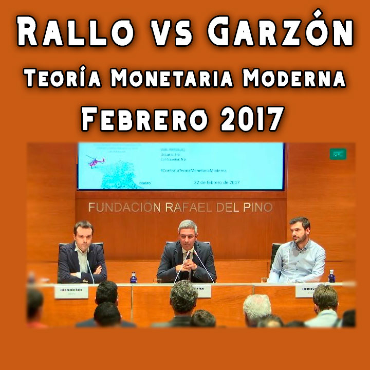 Clásicos de Juan R. Rallo. Debate Rallo vs Garzón | La Teoría Monetaria Moderna (2017) - Episodio exclusivo para mecenas